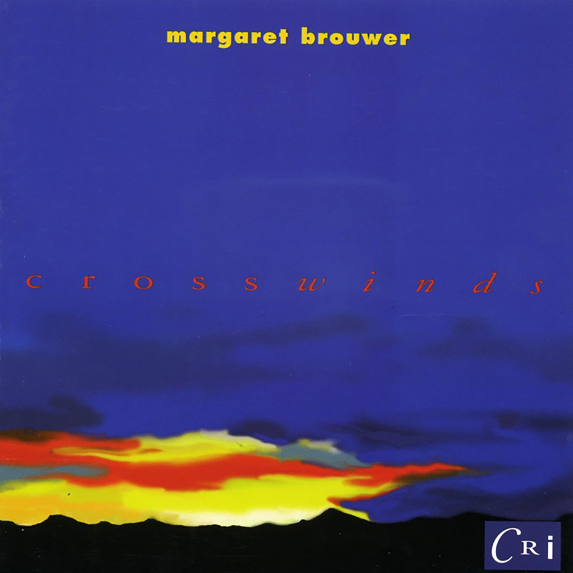 Постер альбома Margaret Brouwer: Crosswinds