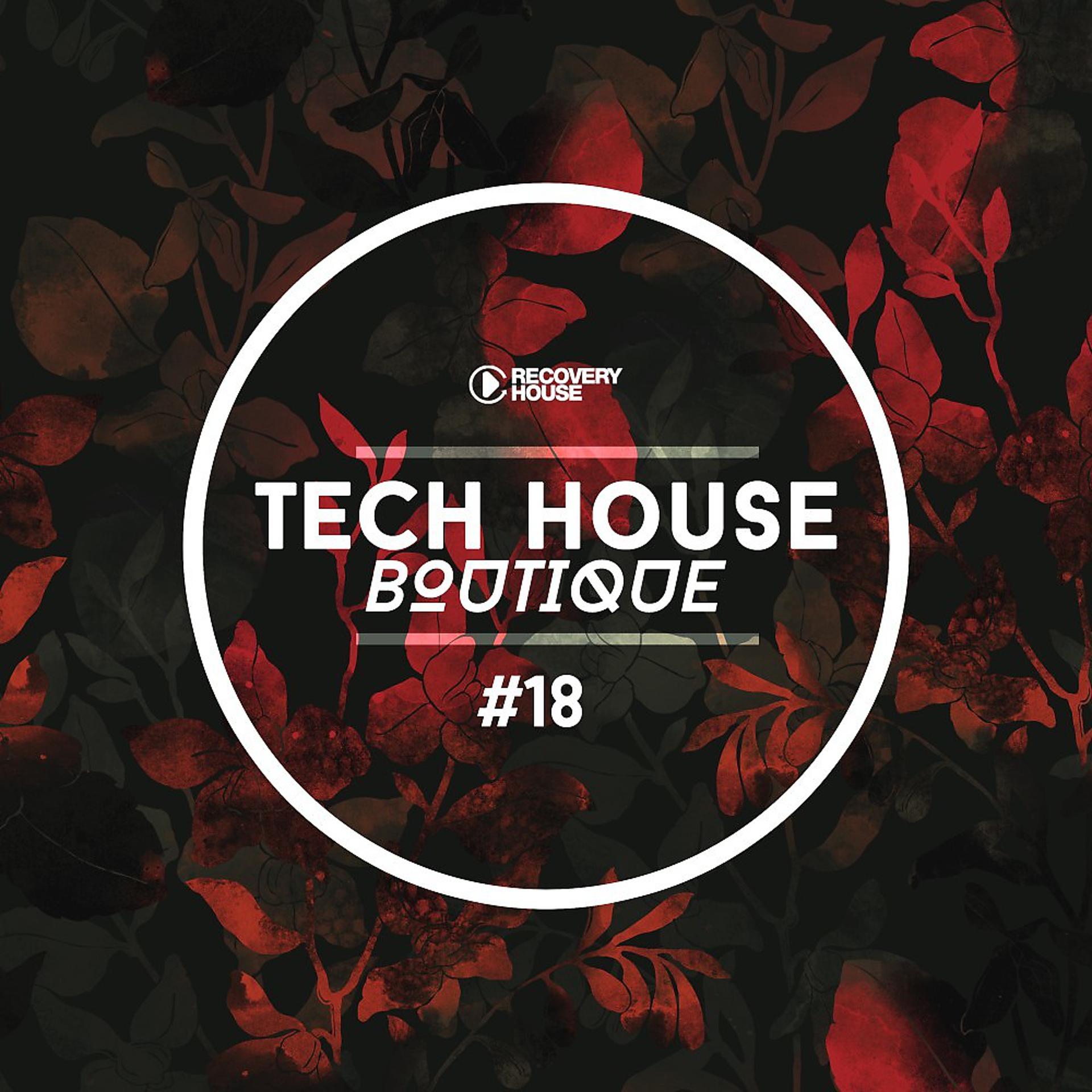 Постер альбома Tech House Boutique, Pt. 18