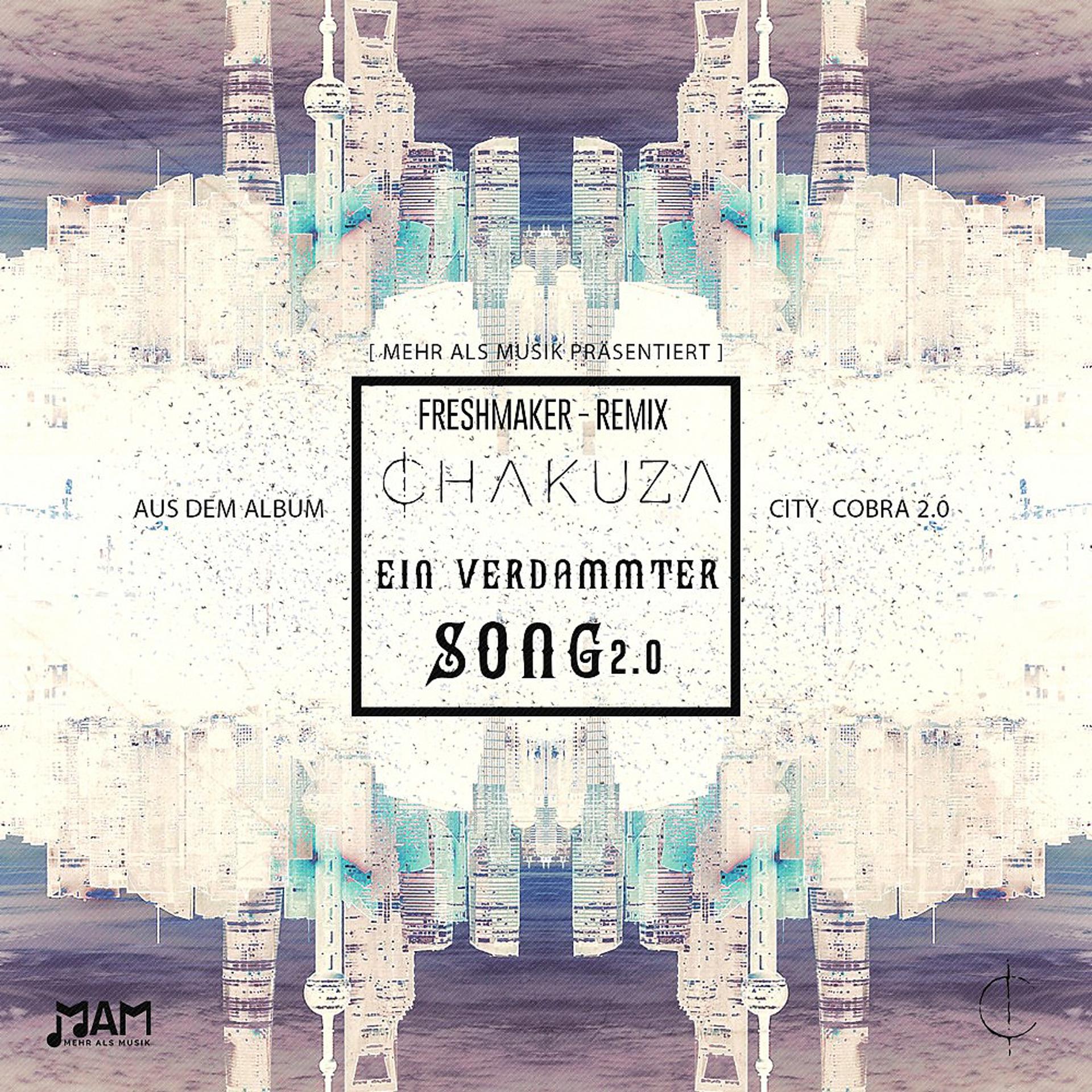 Постер альбома Ein verdammter Song 2.0 (Freshmaker Remix)