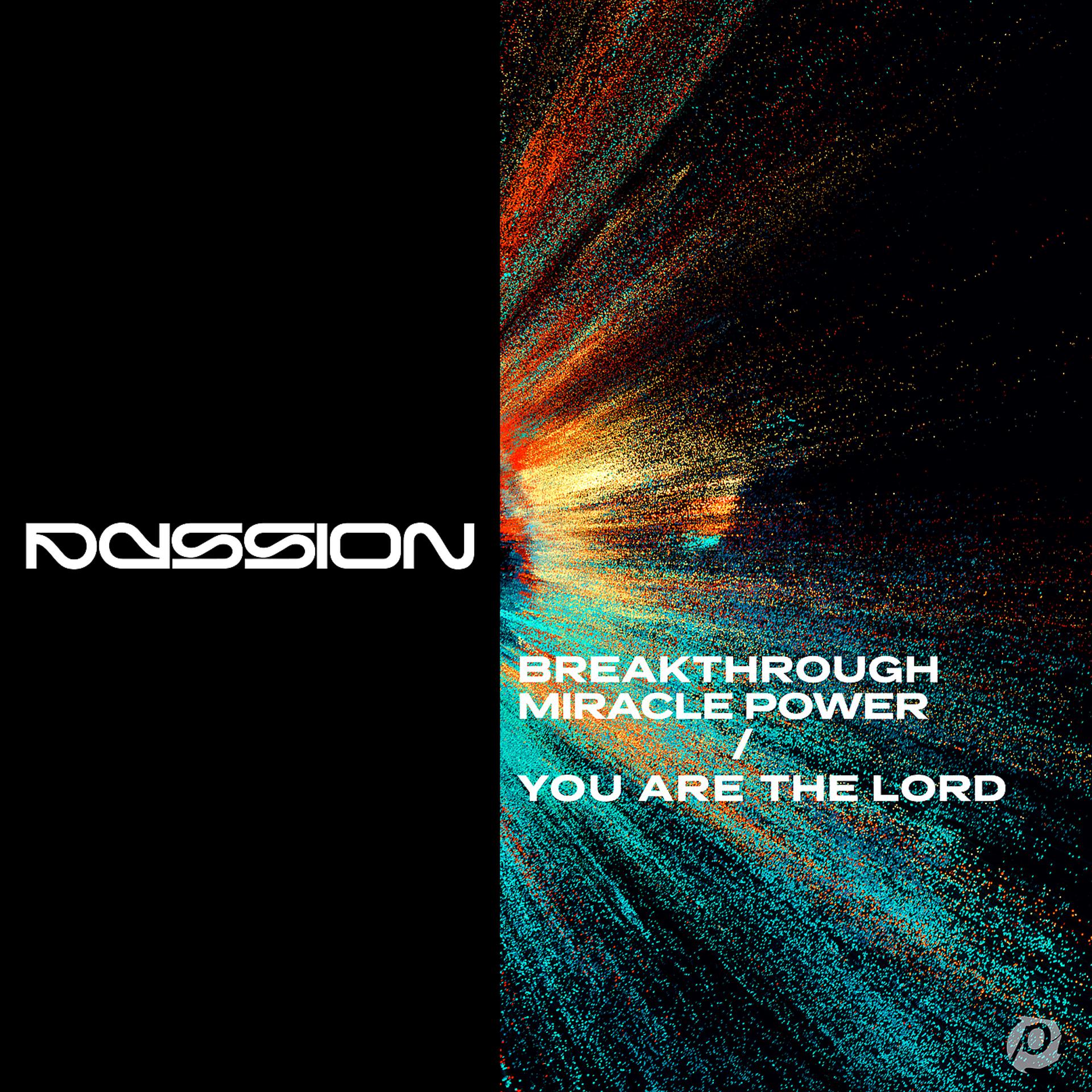 Постер альбома Breakthrough Miracle Power / You Are The Lord