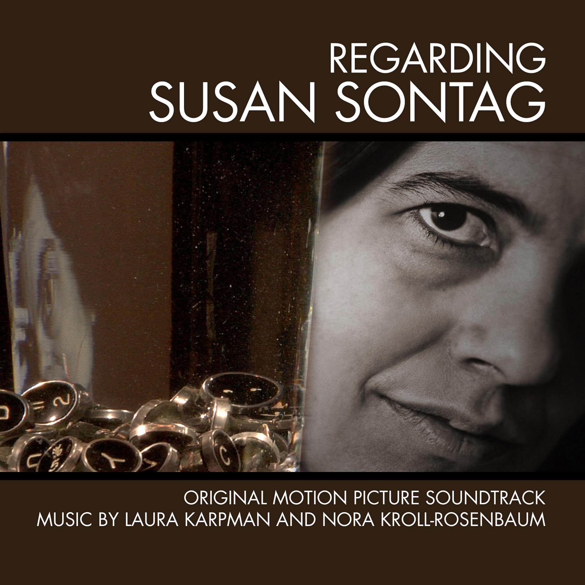 Постер альбома Regarding Susan Sontag (Original Motion Picture Soundtrack)
