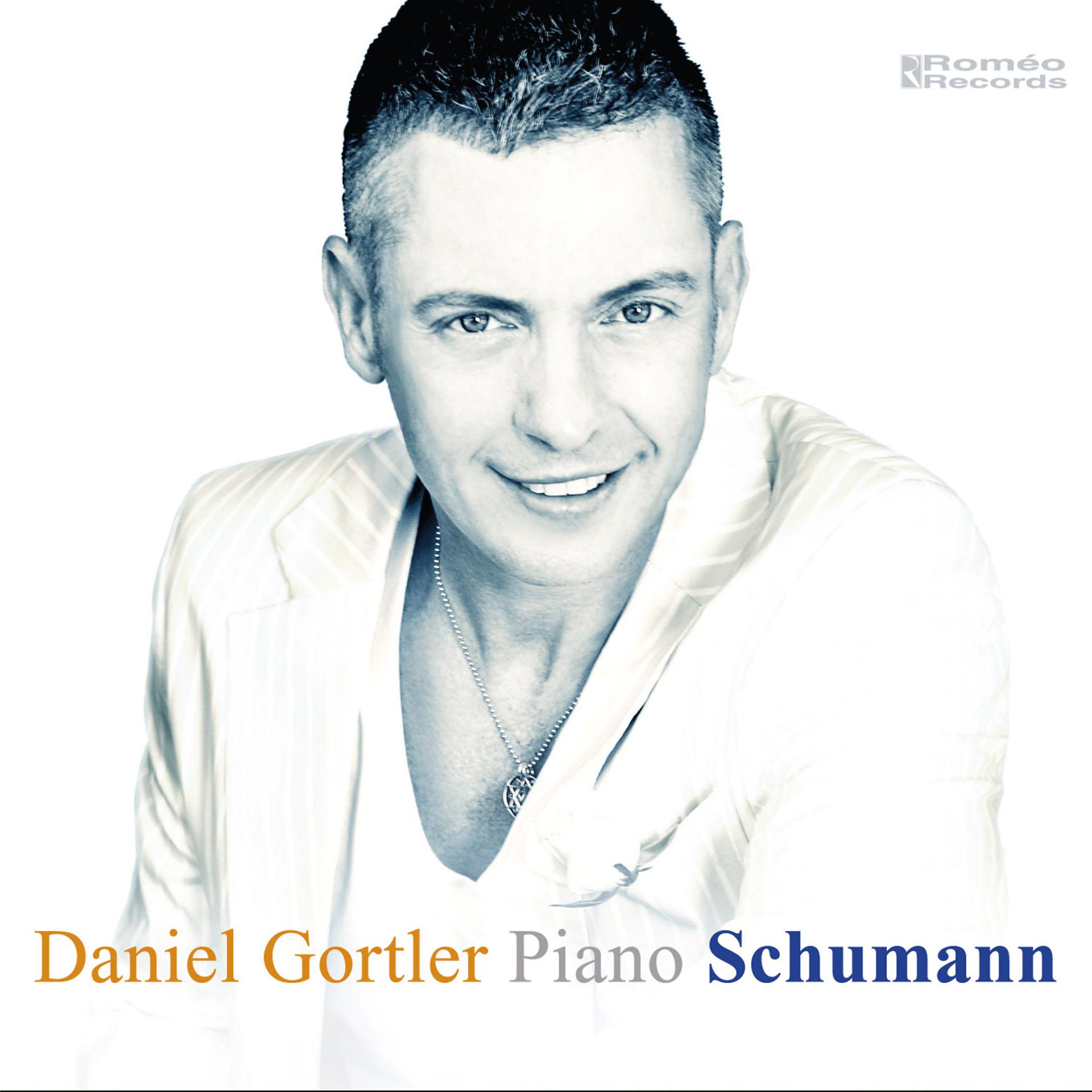 Постер альбома Daniel Gortler Piano Schumann