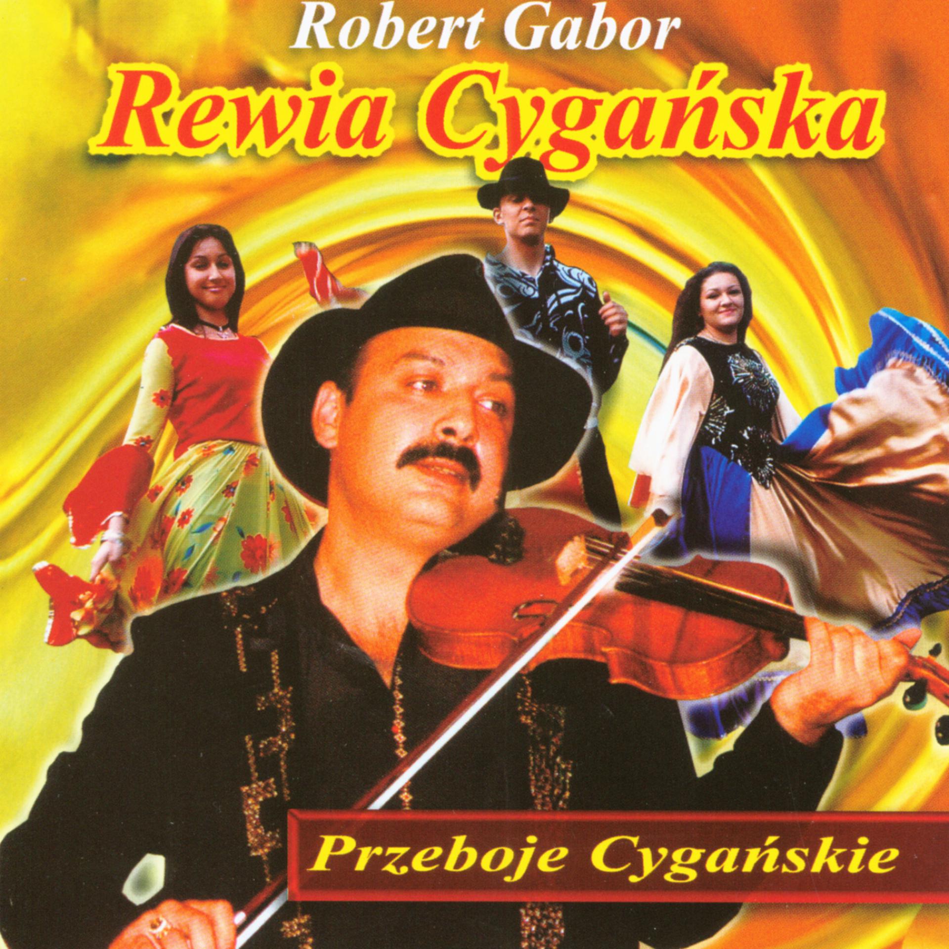 Постер альбома Przeboje Cyganskie (Gypsy Music from Eastern Europe)
