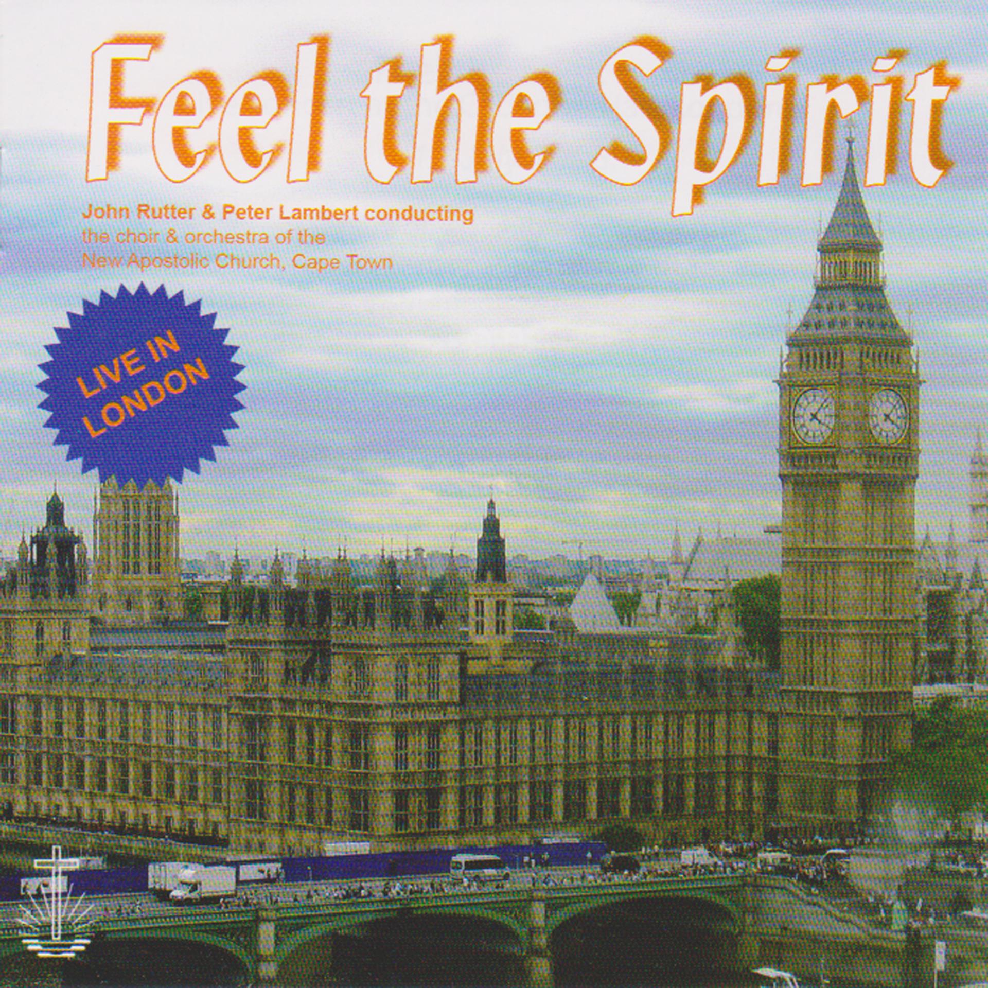 Постер альбома Feel the Spirit (Live In London)
