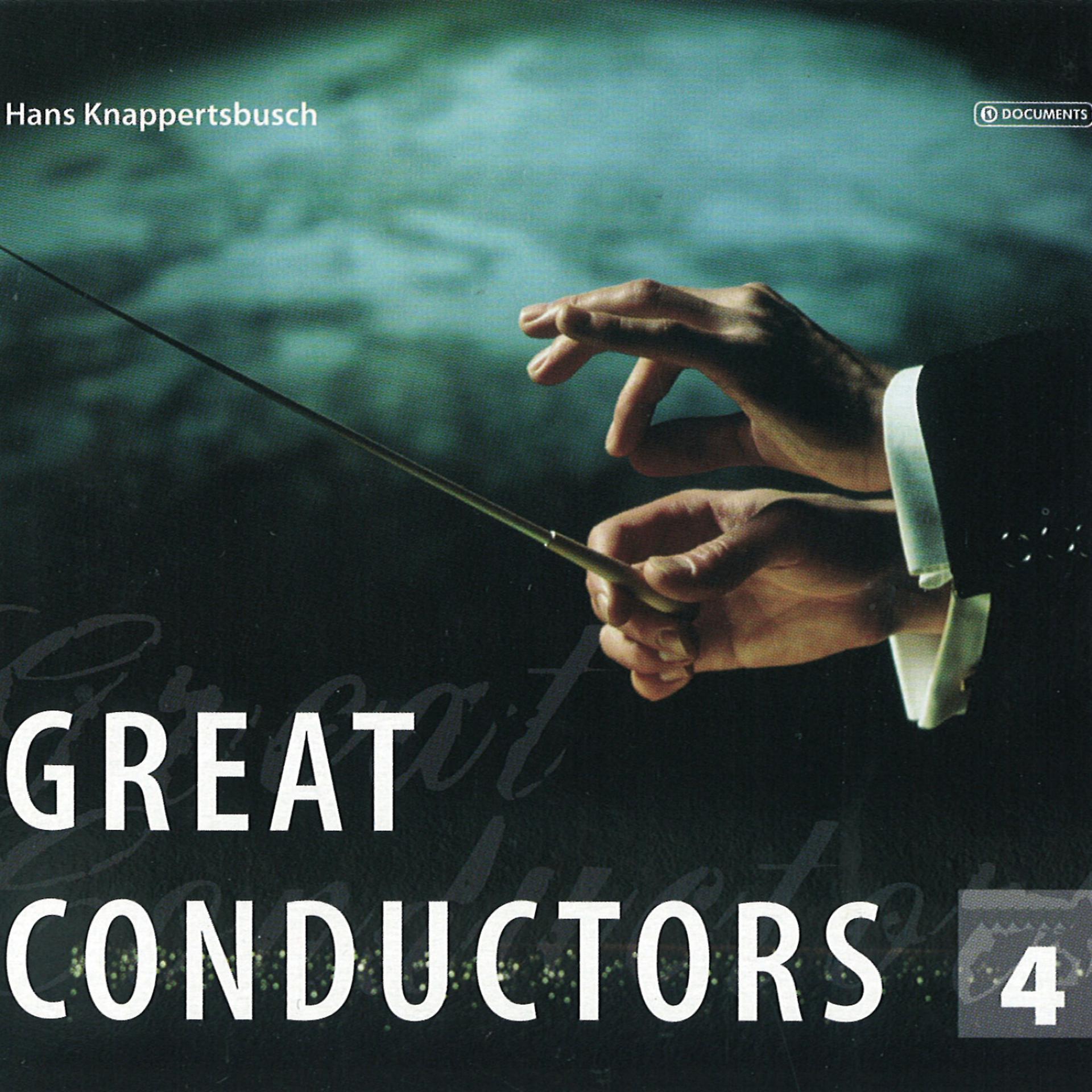 Постер альбома Great Conductors Vol. 4