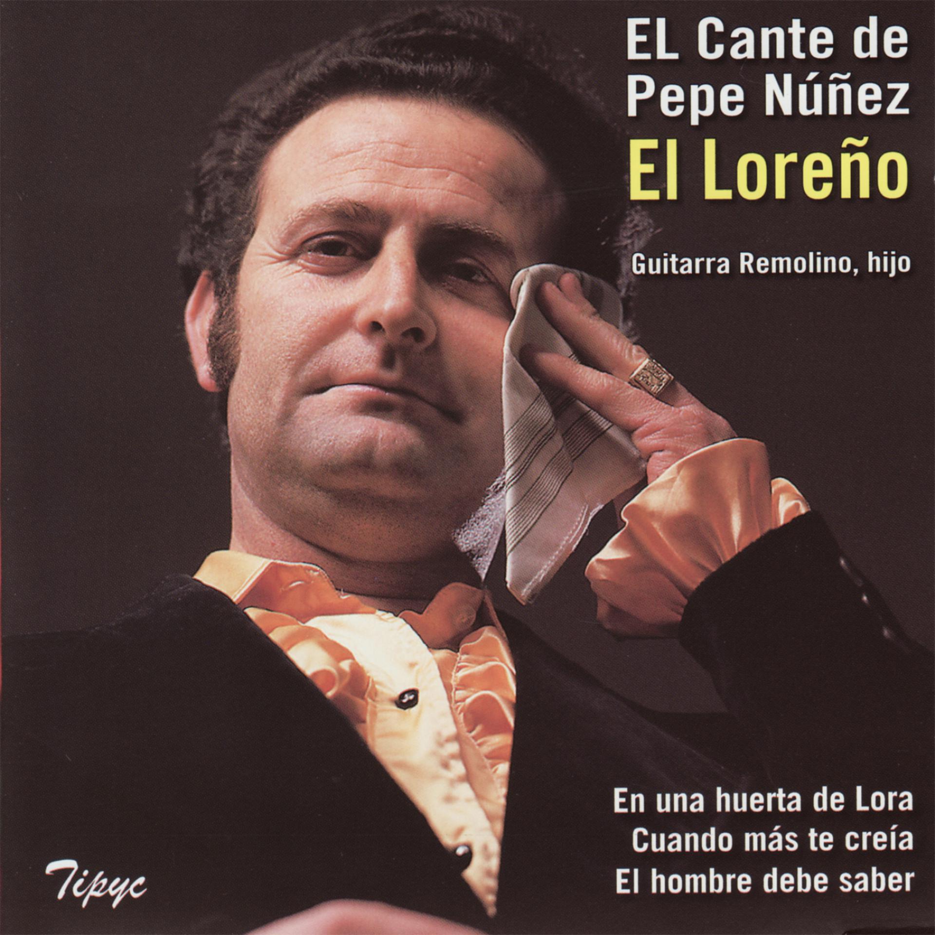 Постер альбома El Cante de Pepe Nuñez El Loreño