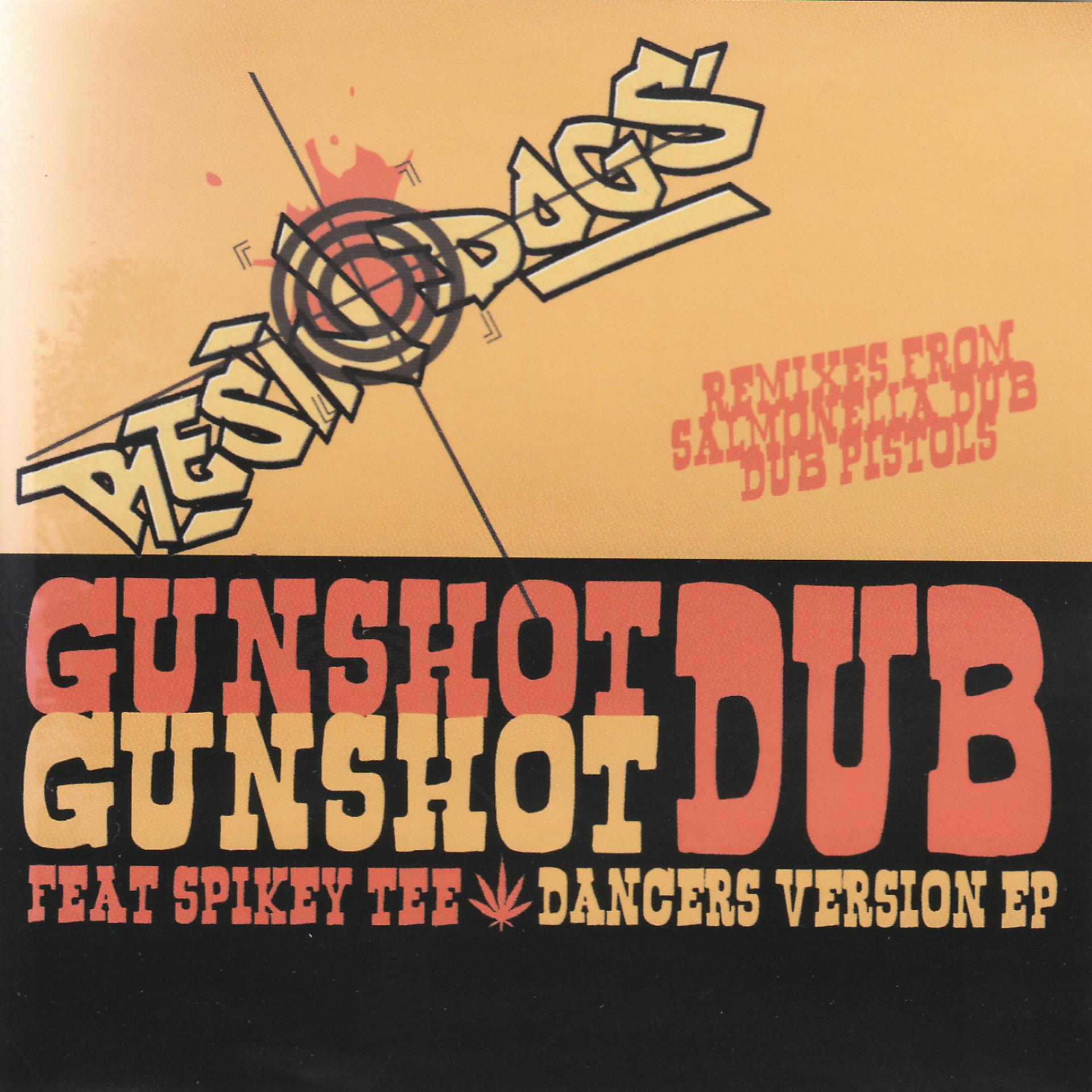 Постер альбома Gunshot Dub Dancers Version