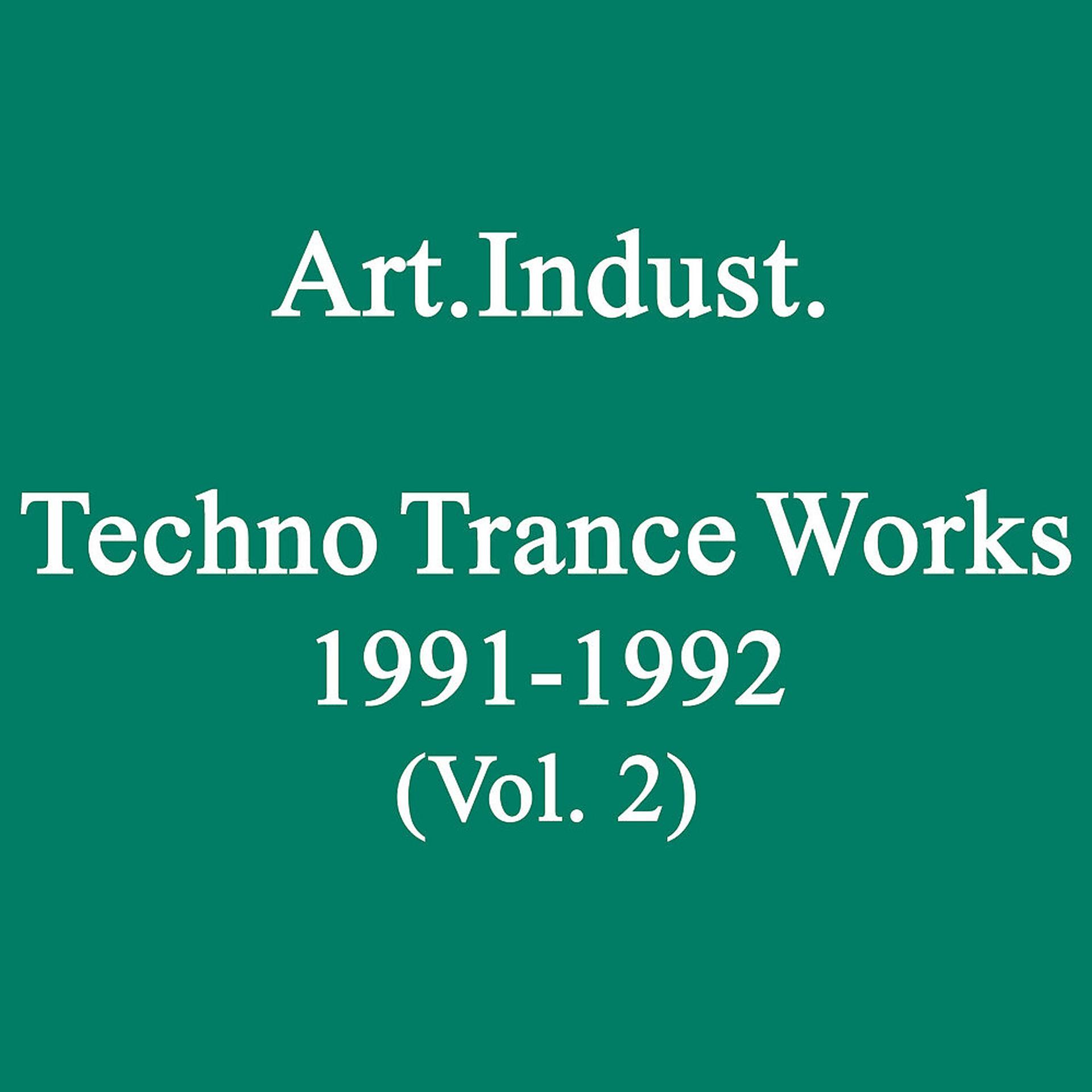 Постер альбома Techno Trance Works 1991-1992, Vol. 2