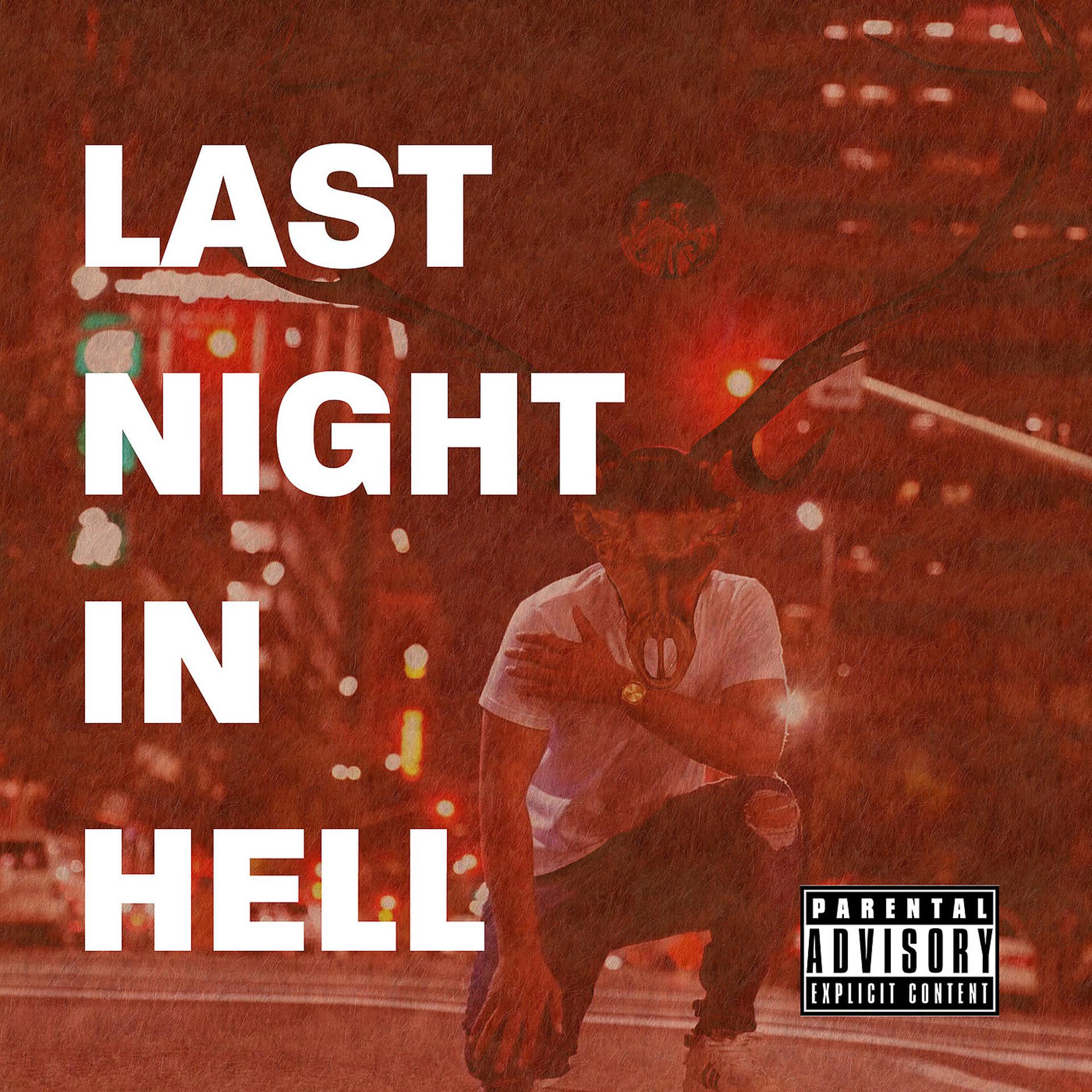 Постер альбома Last Night in Hell