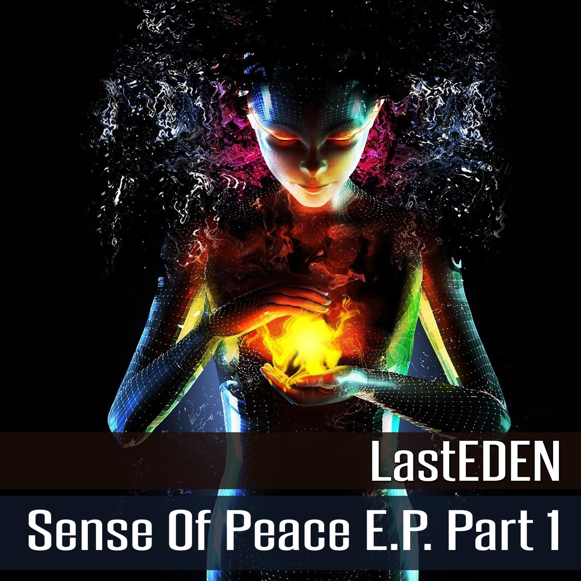 Постер альбома Sense of Peace, Pt. 1 - EP