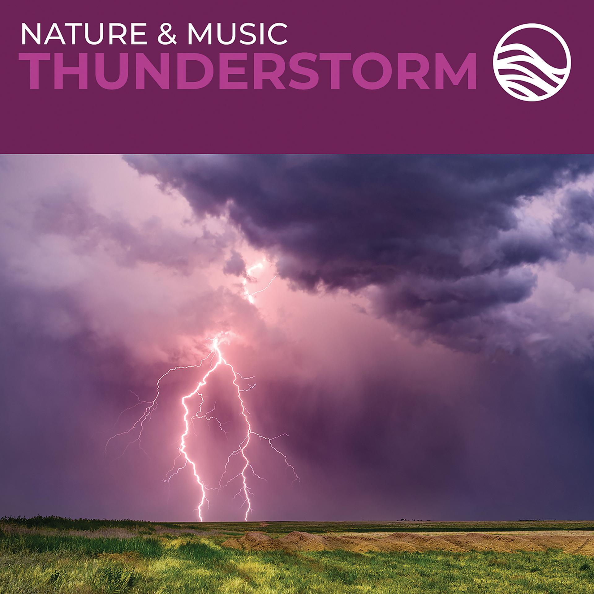 Постер альбома Nature & Music: Thunderstorm