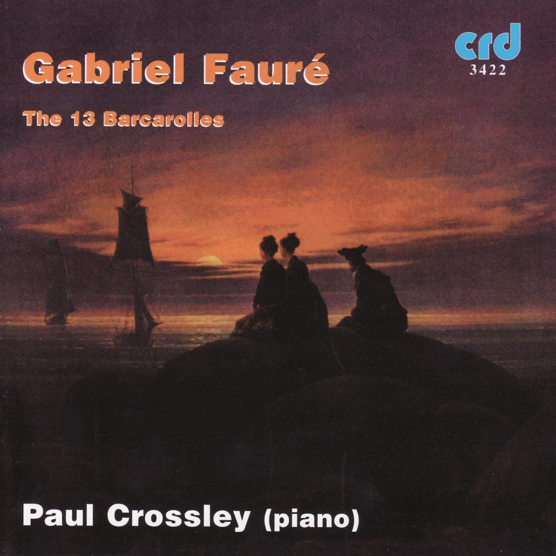 Постер альбома Fauré: The 13 Barcarolles