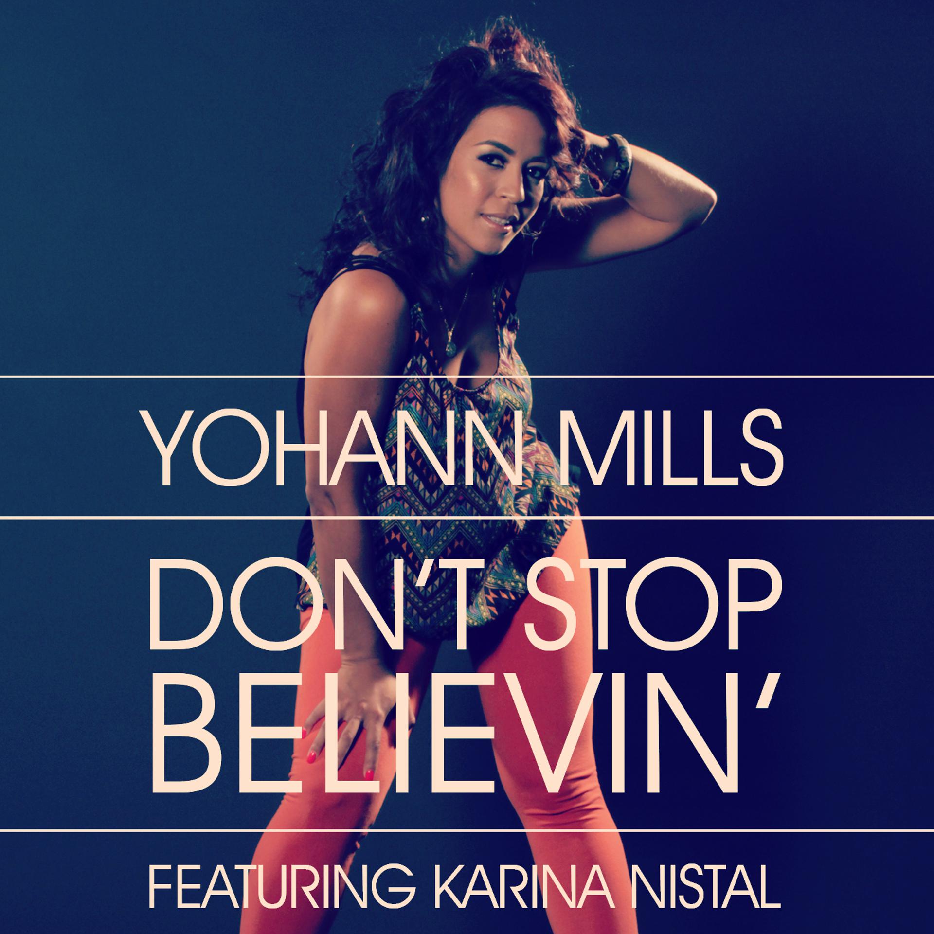 Постер альбома Don't Stop Believin' (feat. Karina Nistal)