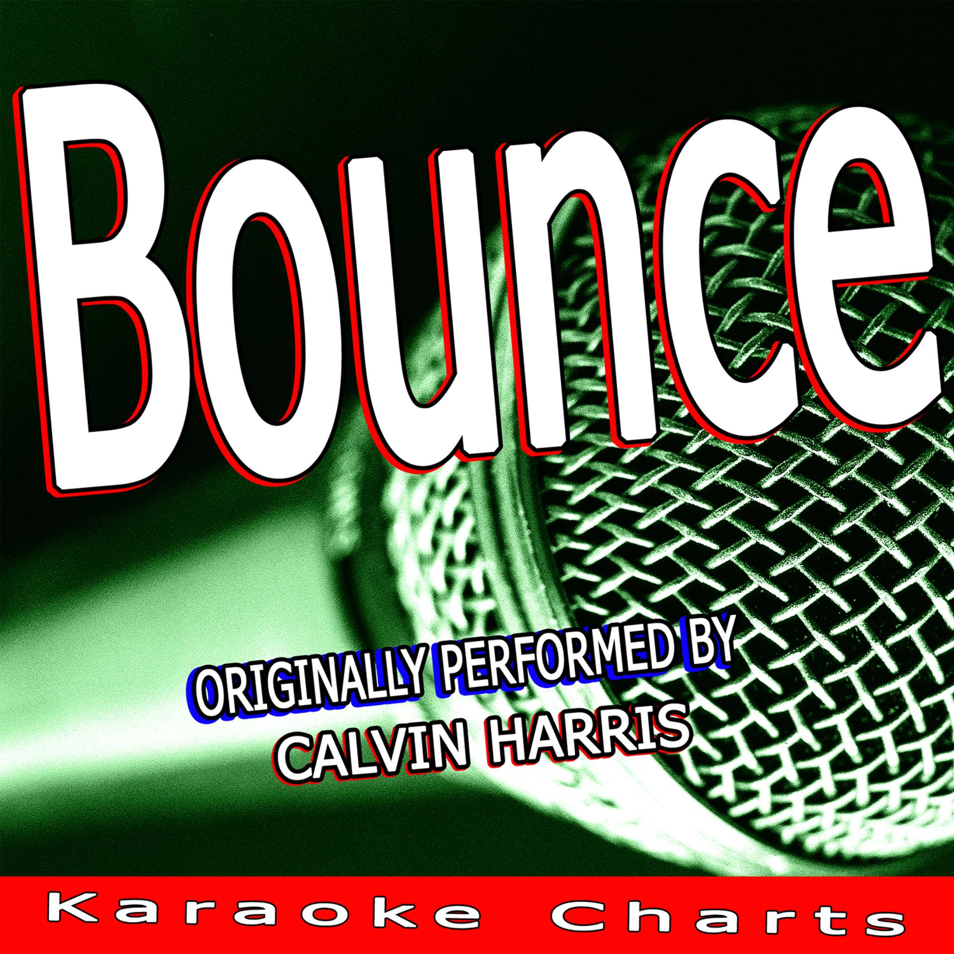 Постер альбома Bounce (Originally Performed By Calvin Harris)