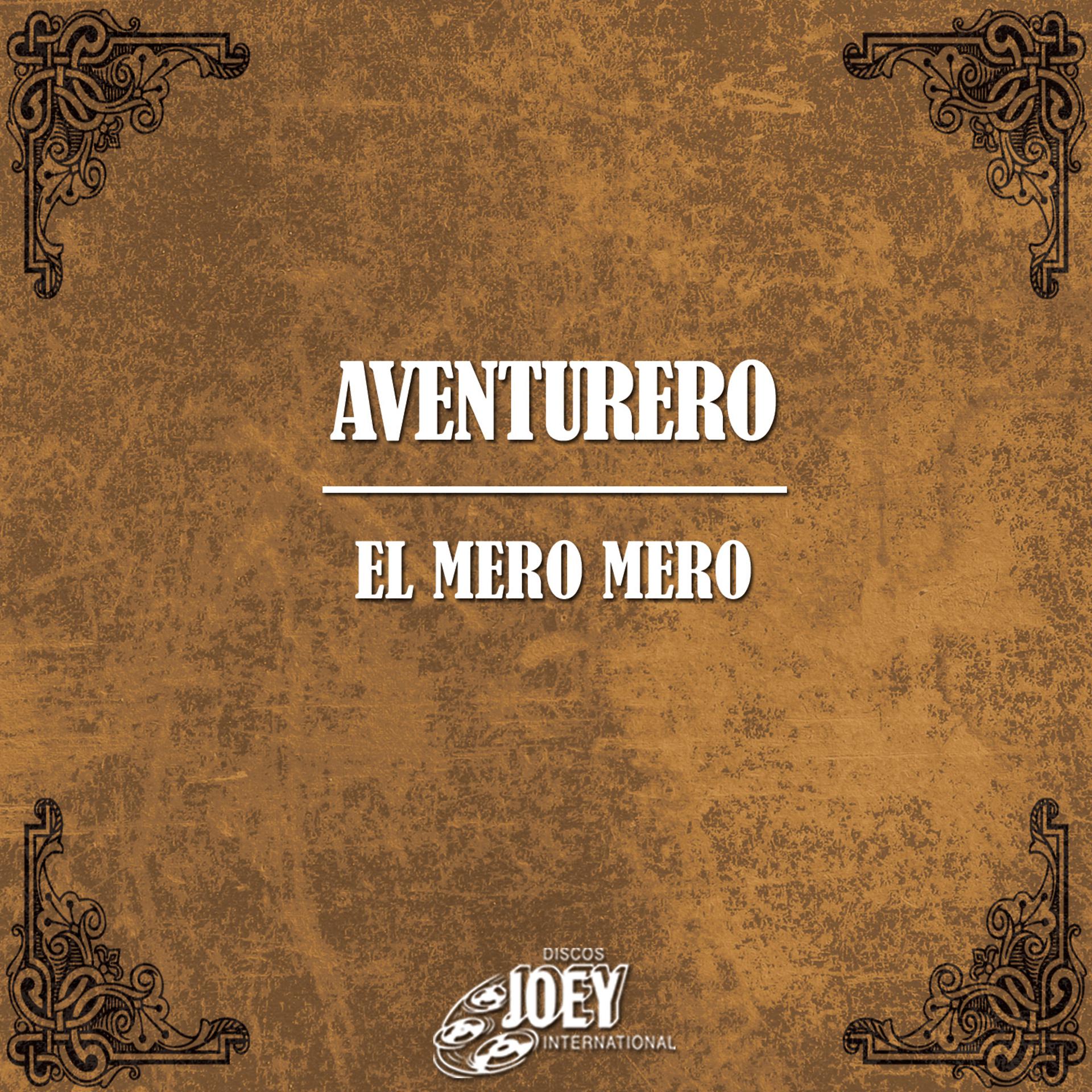 Постер альбома El Mero Mero
