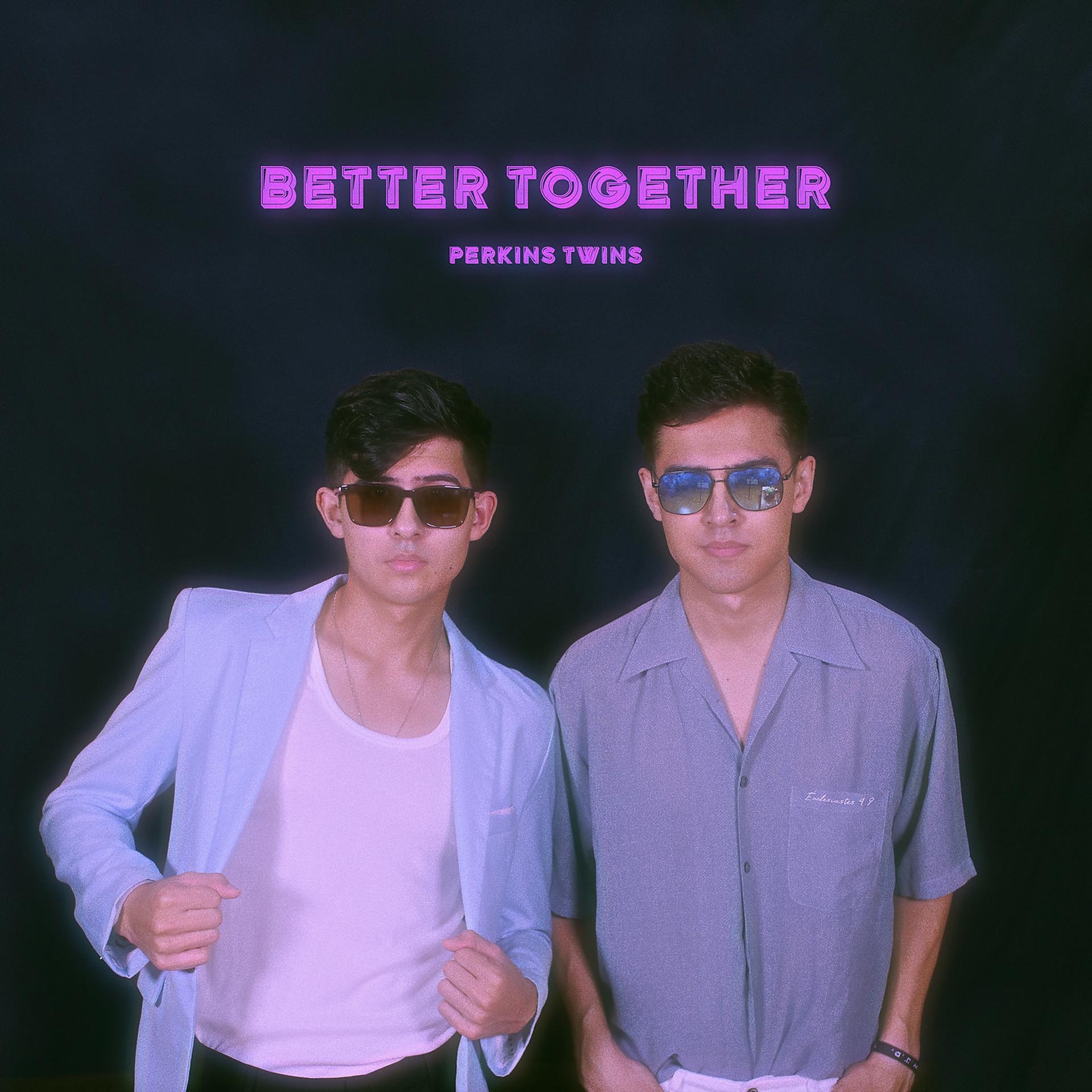 Постер альбома Better Together