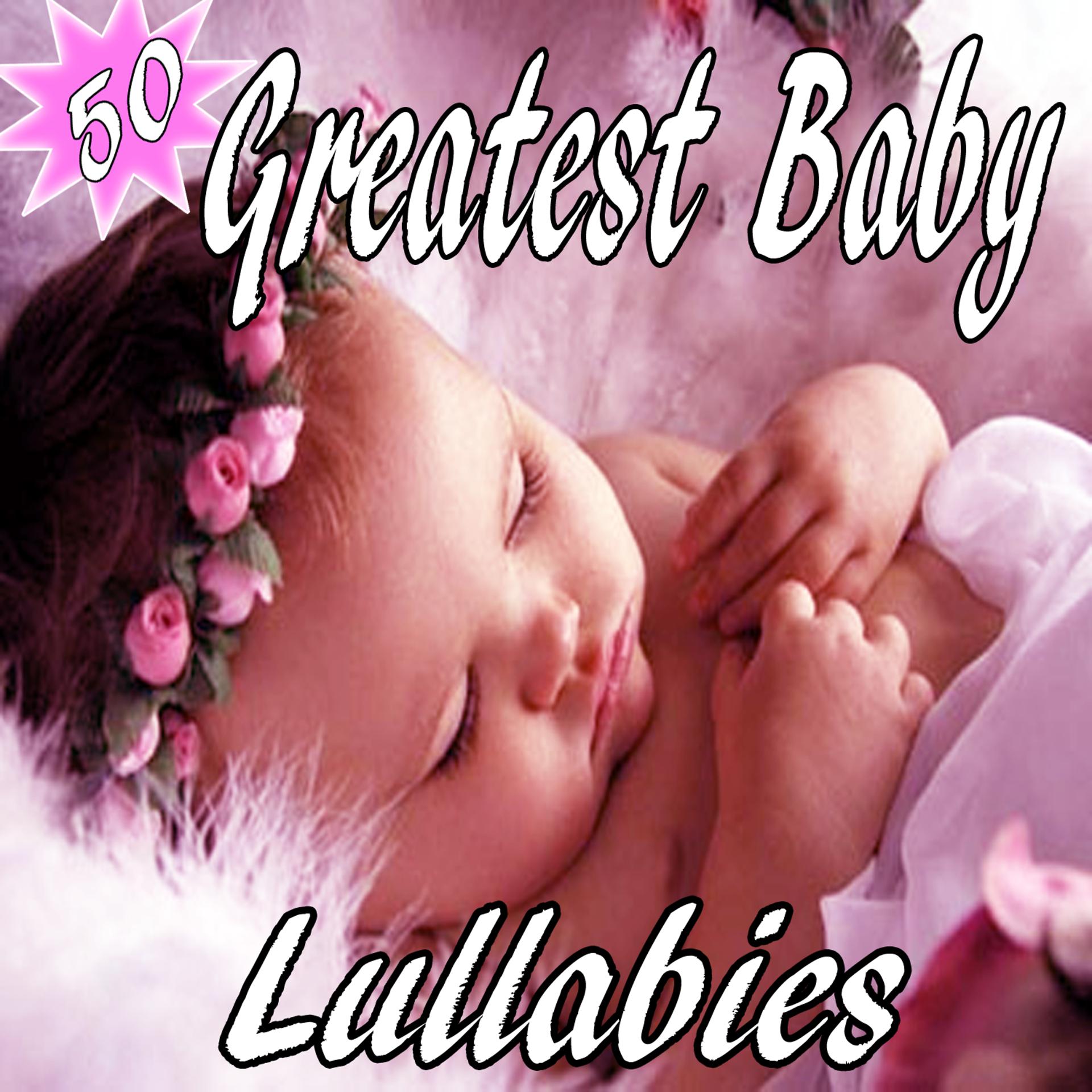 Постер альбома 50 Best Baby Lullabies