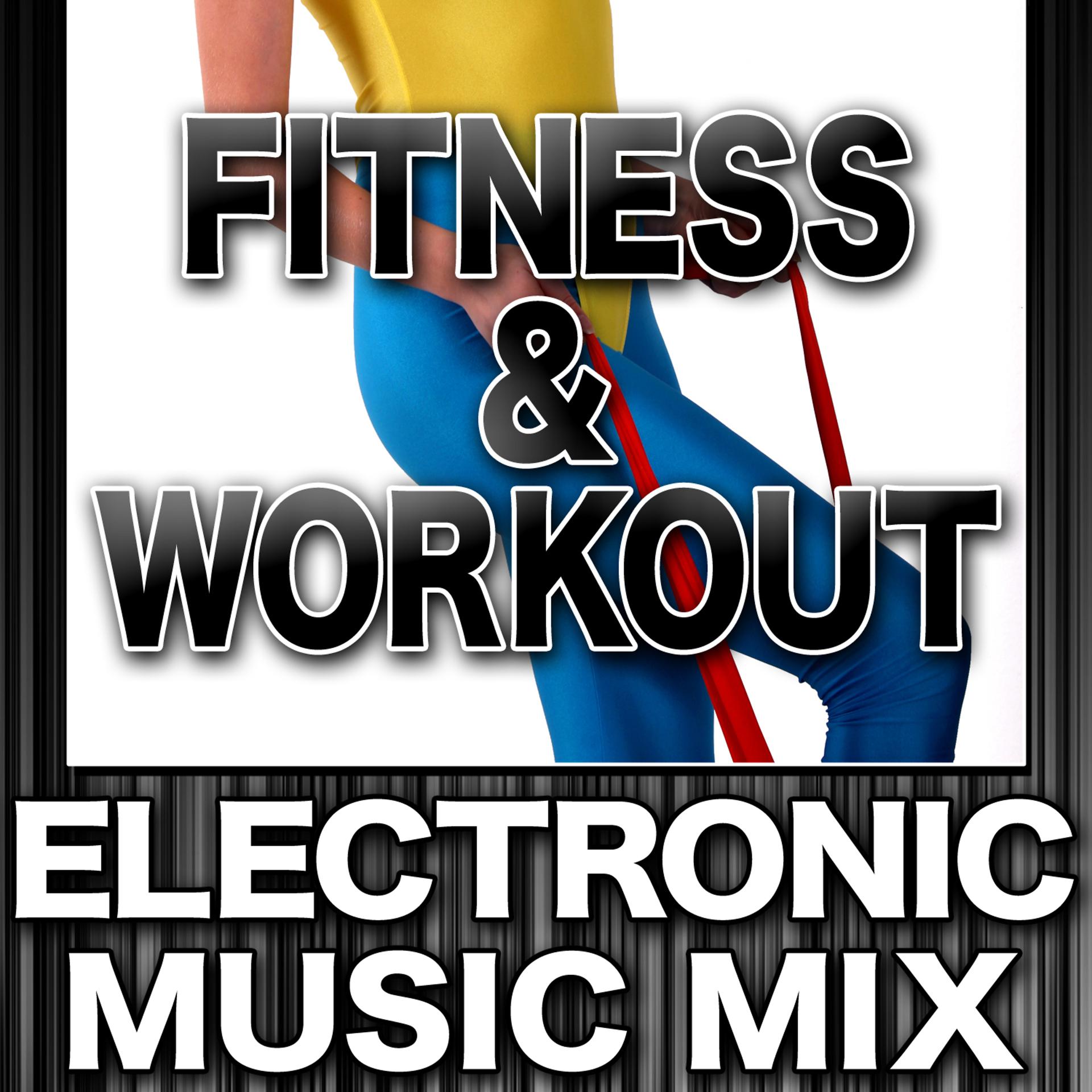 Постер альбома Fitness & Workout: Electronic Music Mix