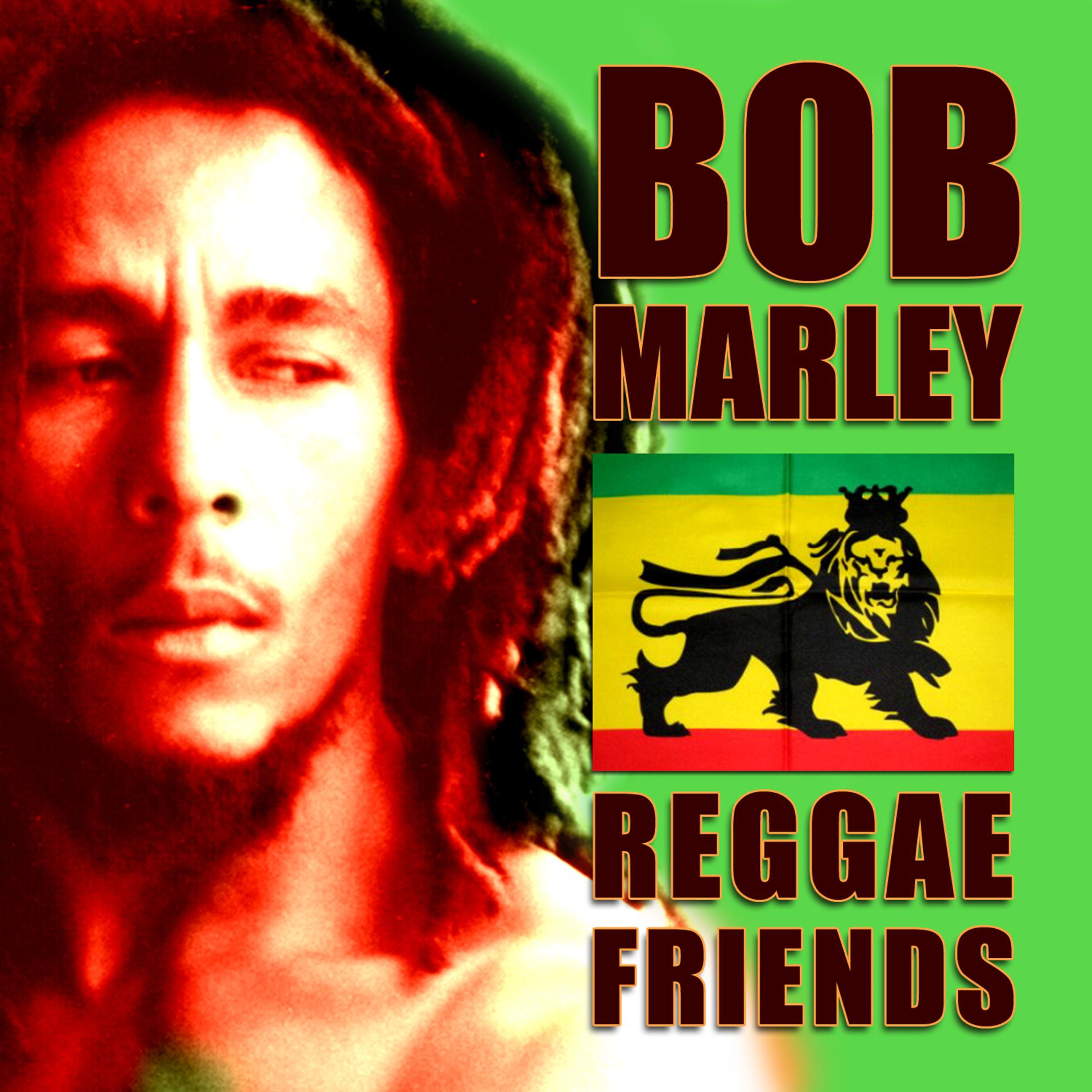 Постер альбома Bob Marley - Reggae Friends
