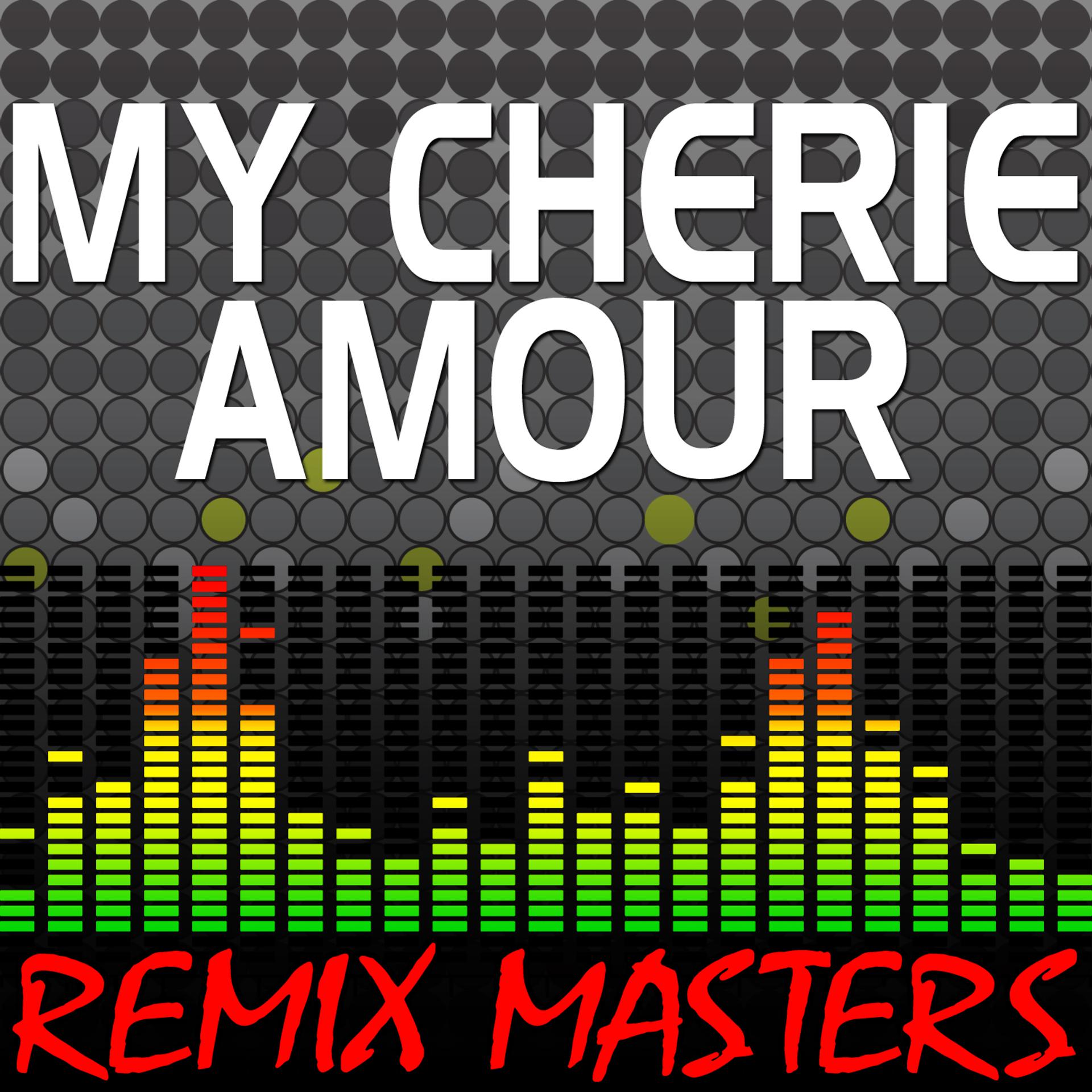 Постер альбома My Cherie Amour (Re-Mix Package For DJ's)