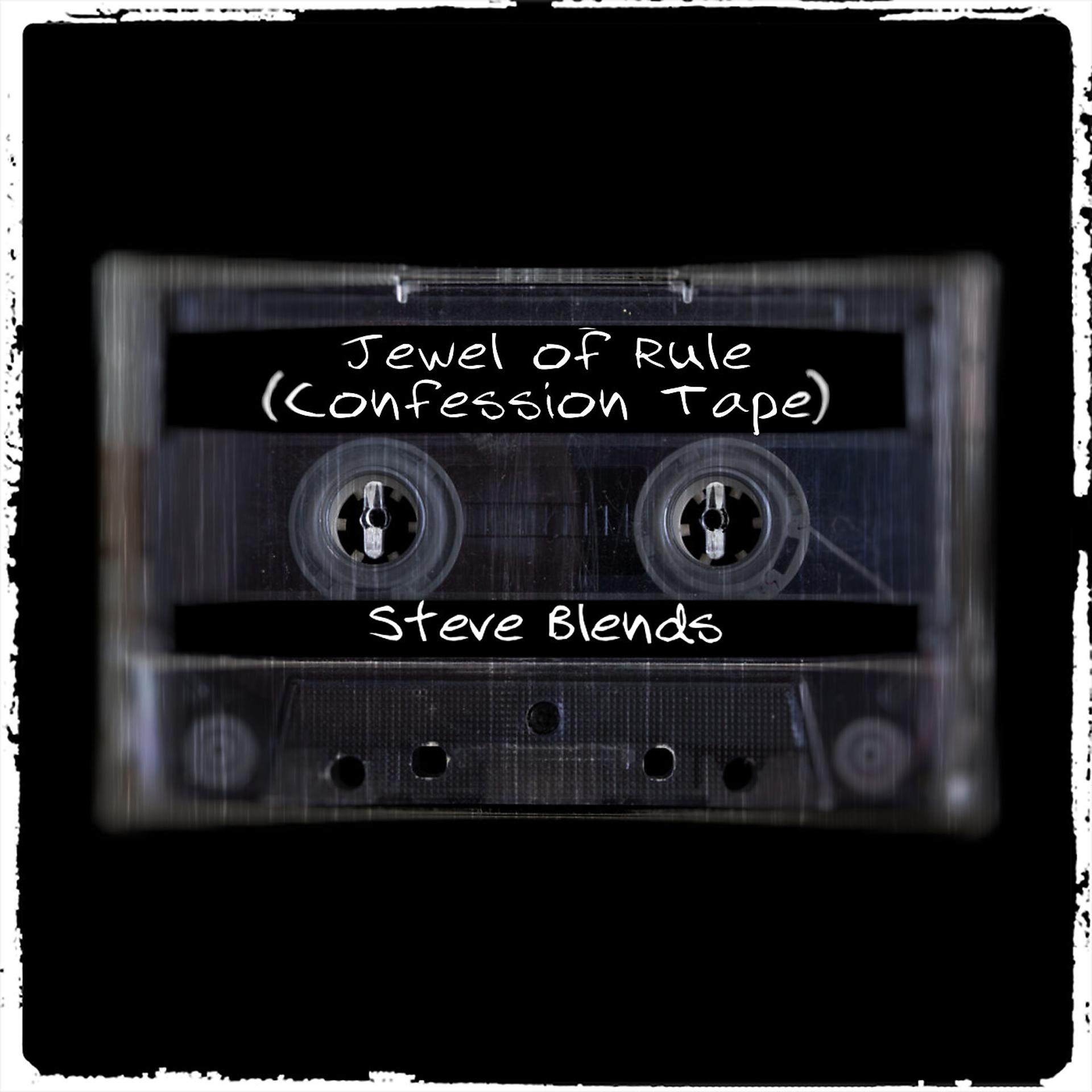 Постер альбома Jewel of Rule (Confession Tape)