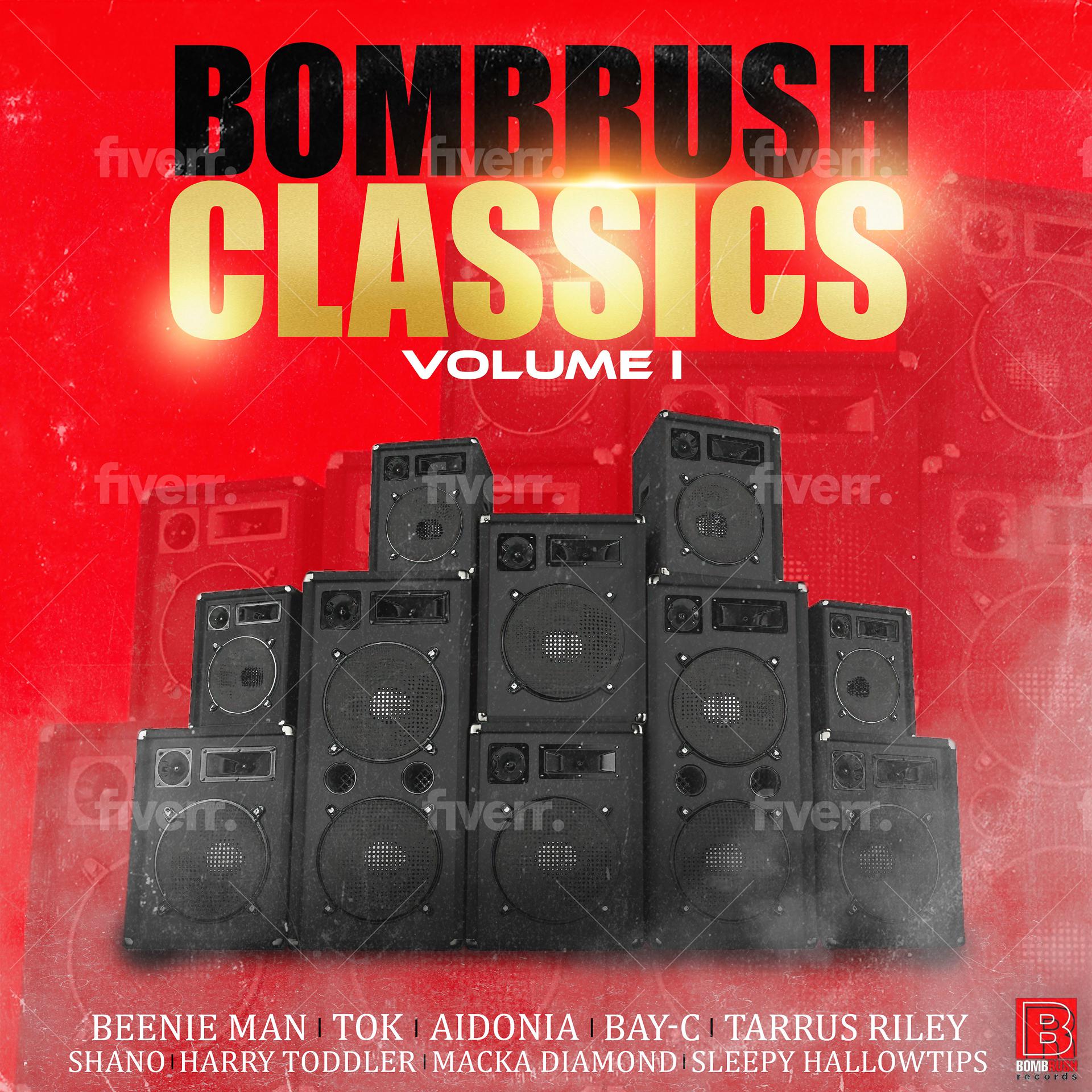 Постер альбома Bombrush Classics Vol. 1