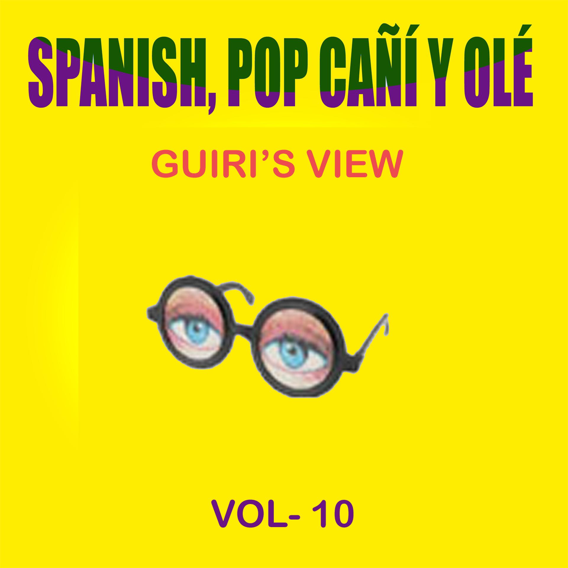 Постер альбома Spanish Pop Cañí Y Ole! Vol 10