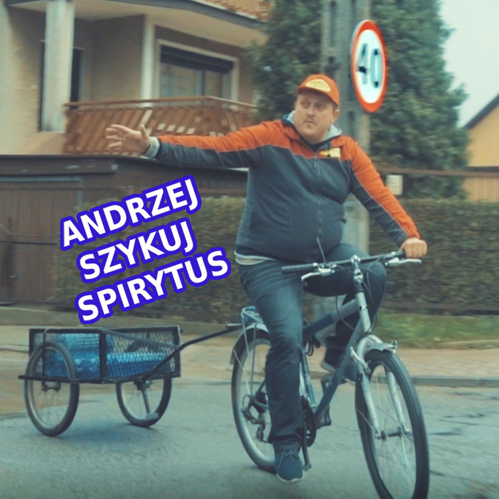 Постер альбома Andrzej szykuj spirytus