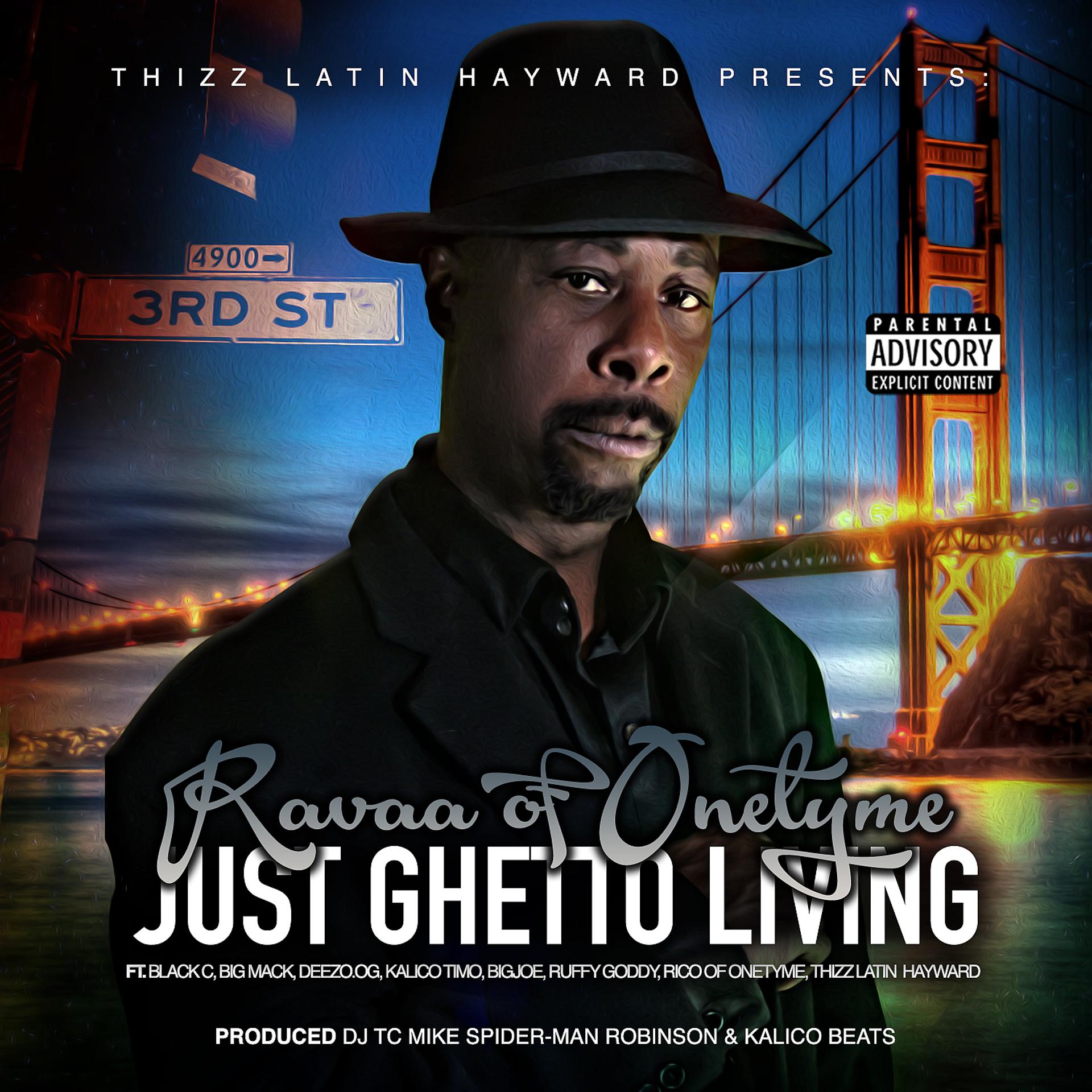 Постер альбома Just Ghetto Living