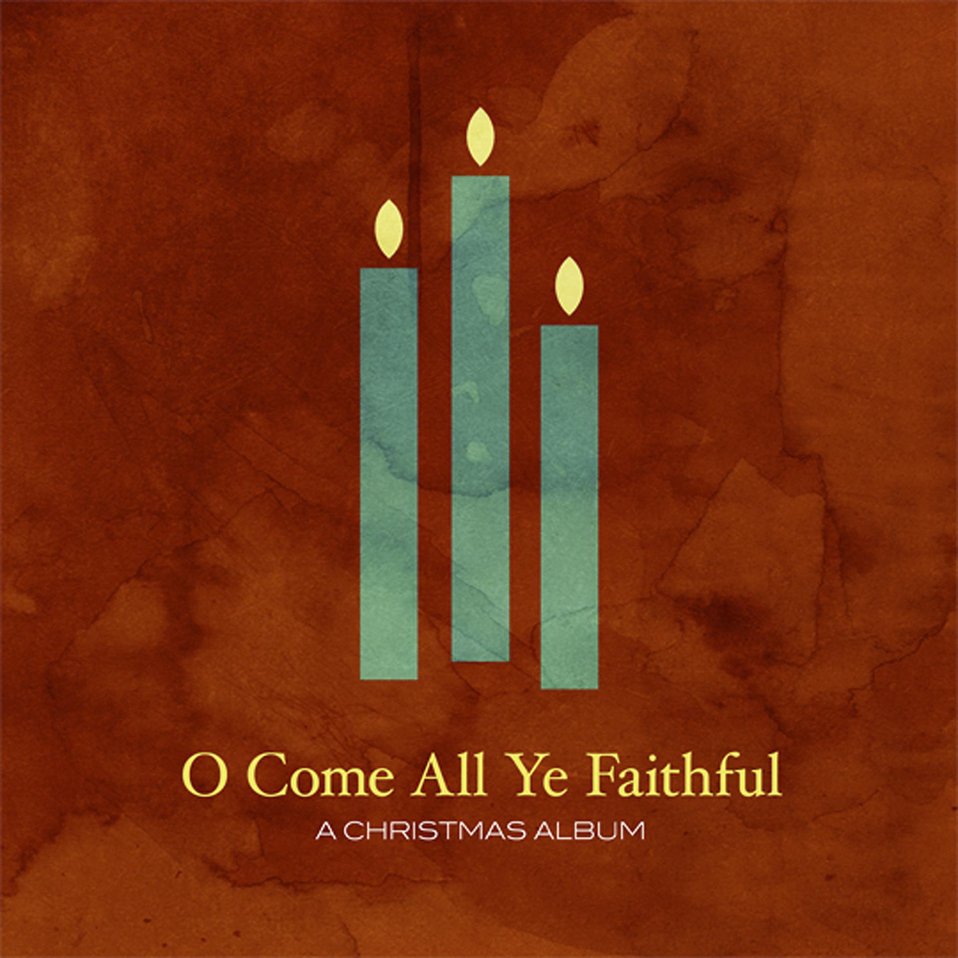 Постер альбома O Come All Ye Faithful