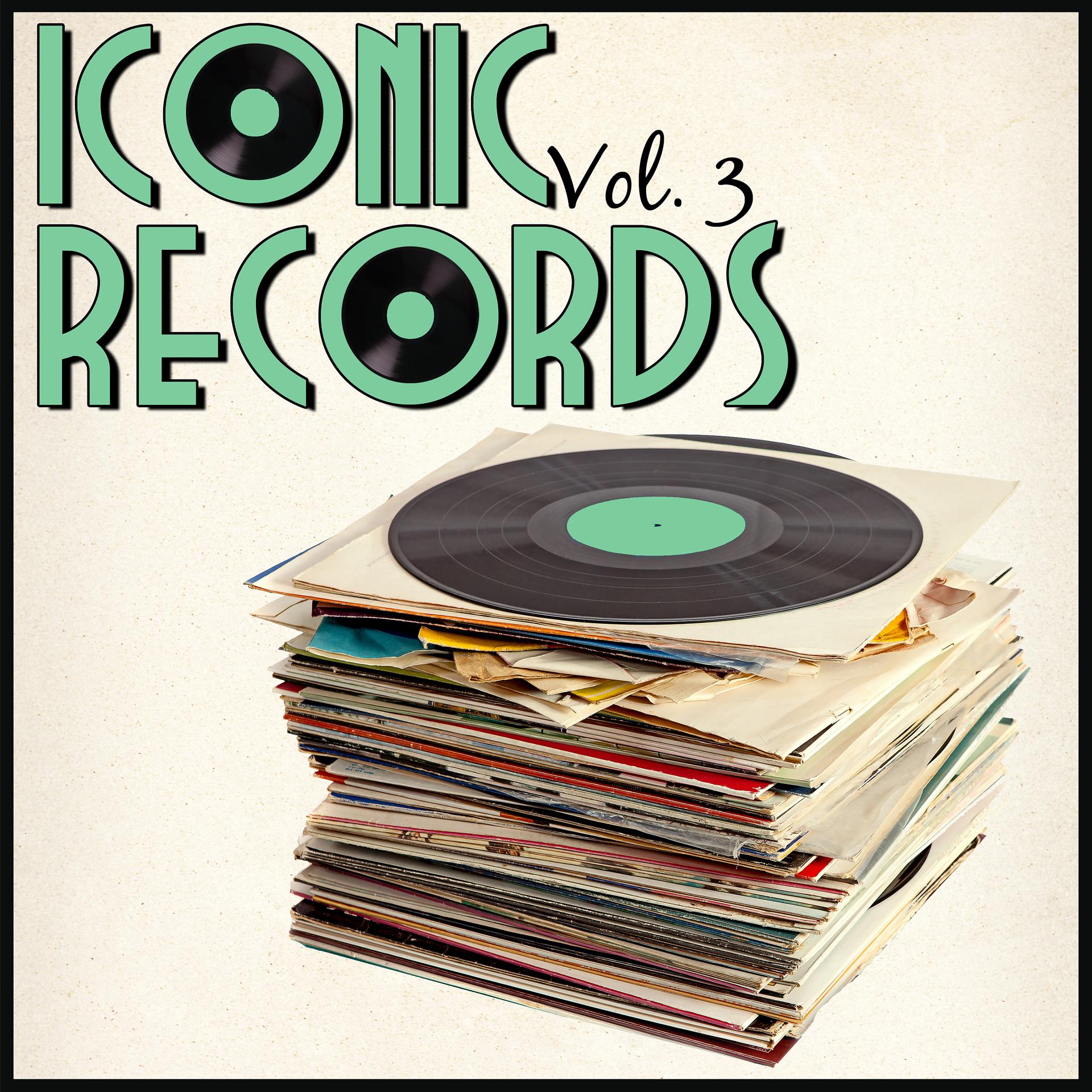 Постер альбома Iconic Records, Vol. 3
