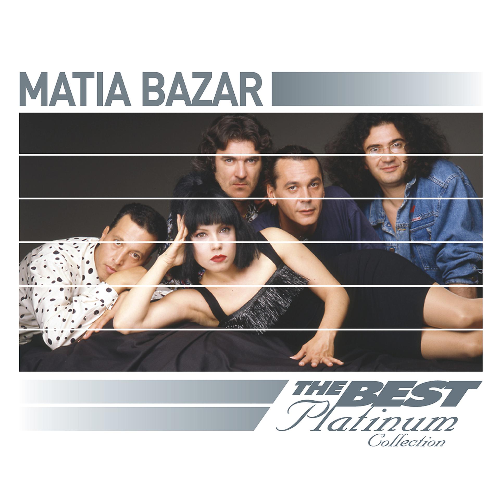 Постер альбома Matia Bazar: The Best Of Platinum
