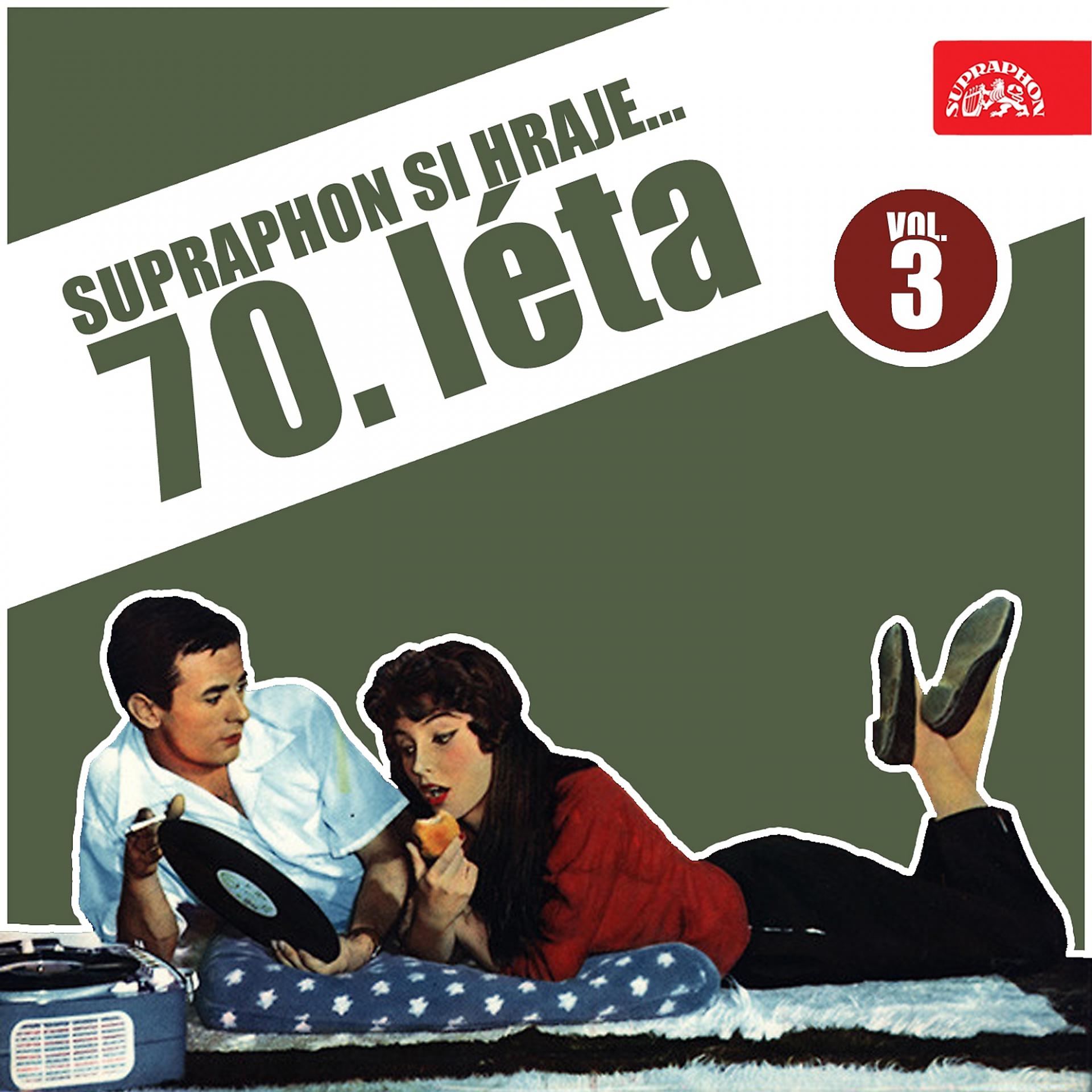 Постер альбома Various supraphon si hraje... 70. Léta, Vol. 3