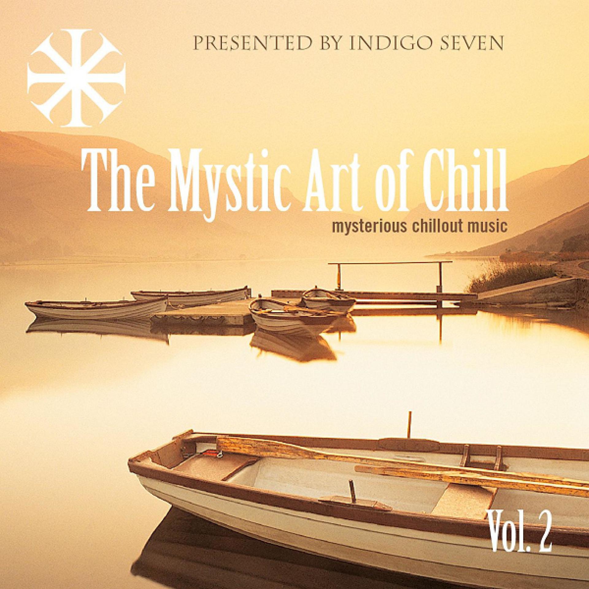 Постер альбома The Mystic Art of Chill, Vol. 2