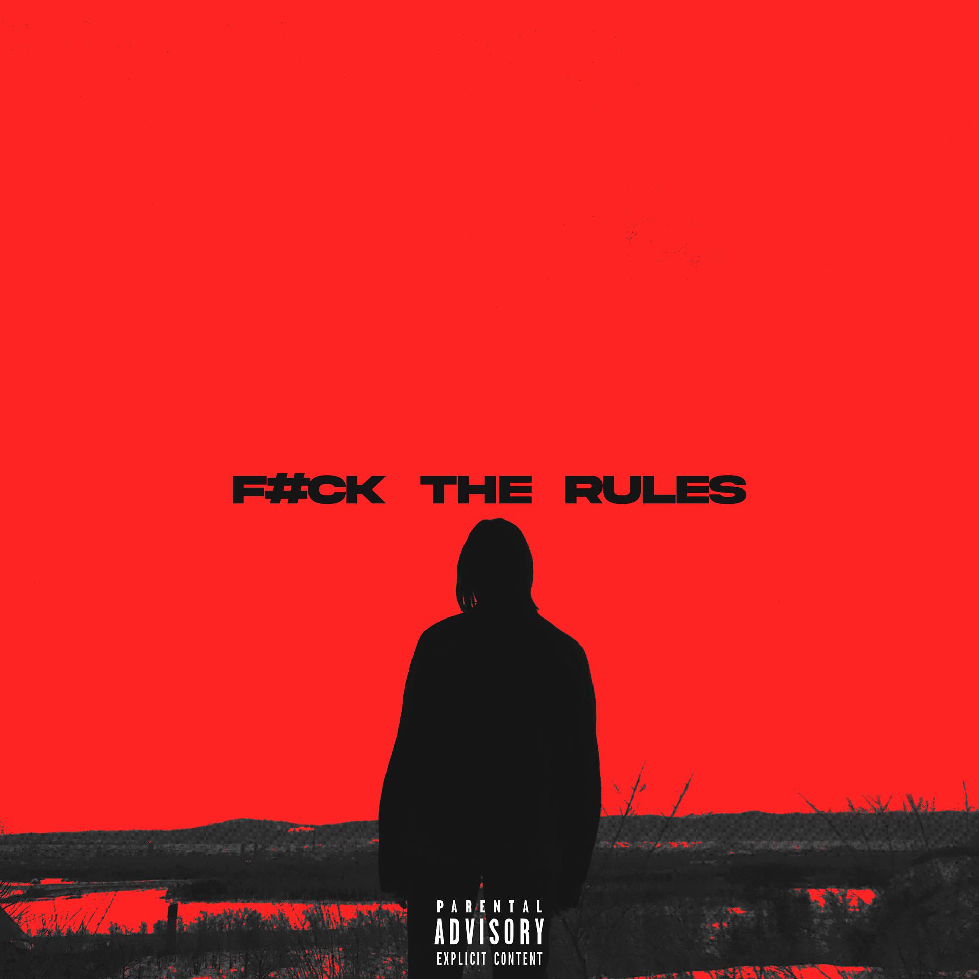 Постер альбома Fuck the Rules