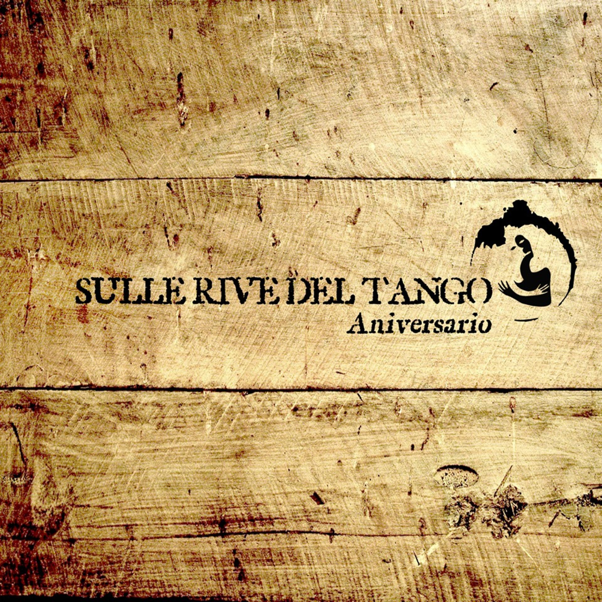 Постер альбома Sulle rive del tango - Aniversario