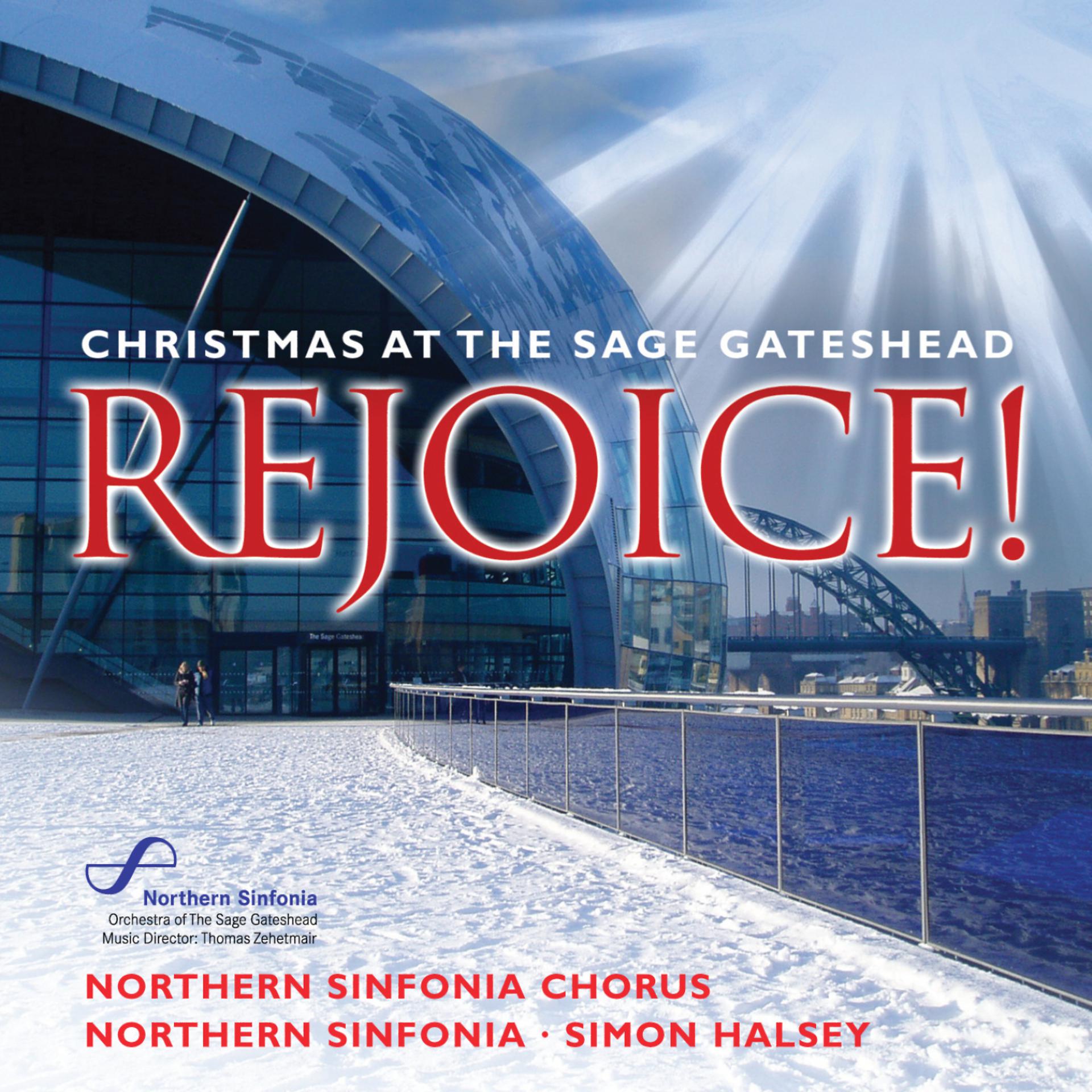Постер альбома Rejoice! Christmas At the Sage Gateshead