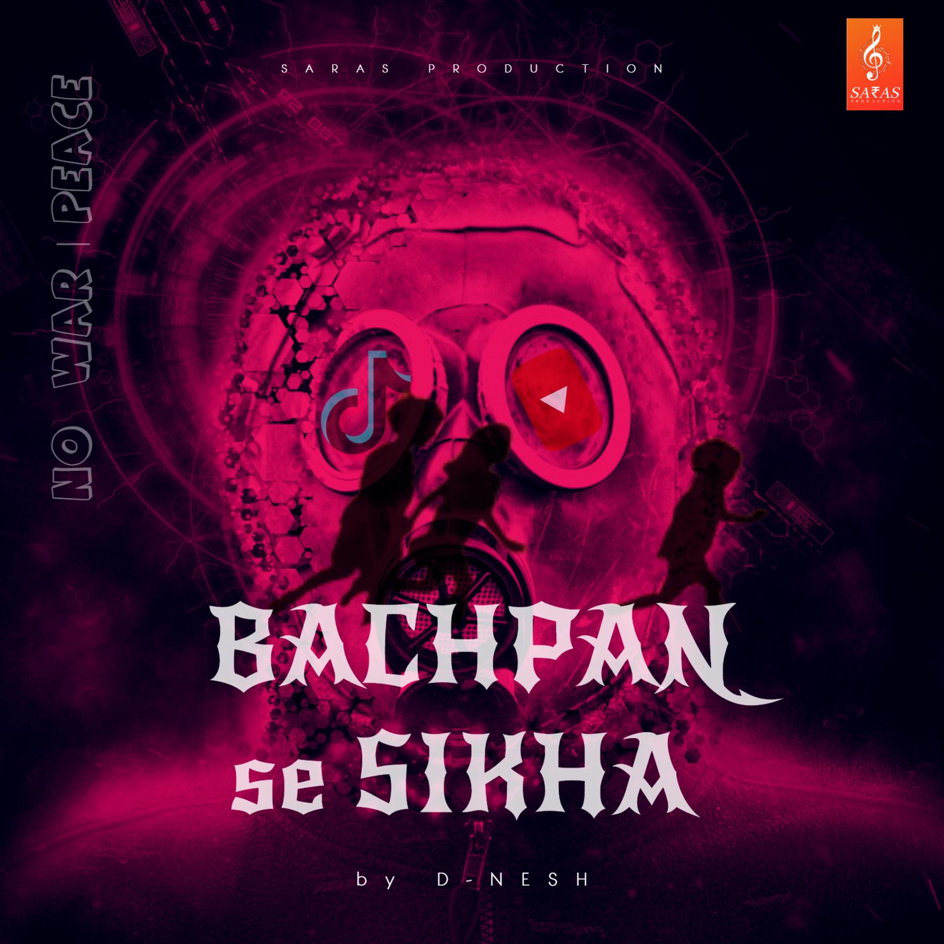 Постер альбома Bachpan Se Sikha - Single