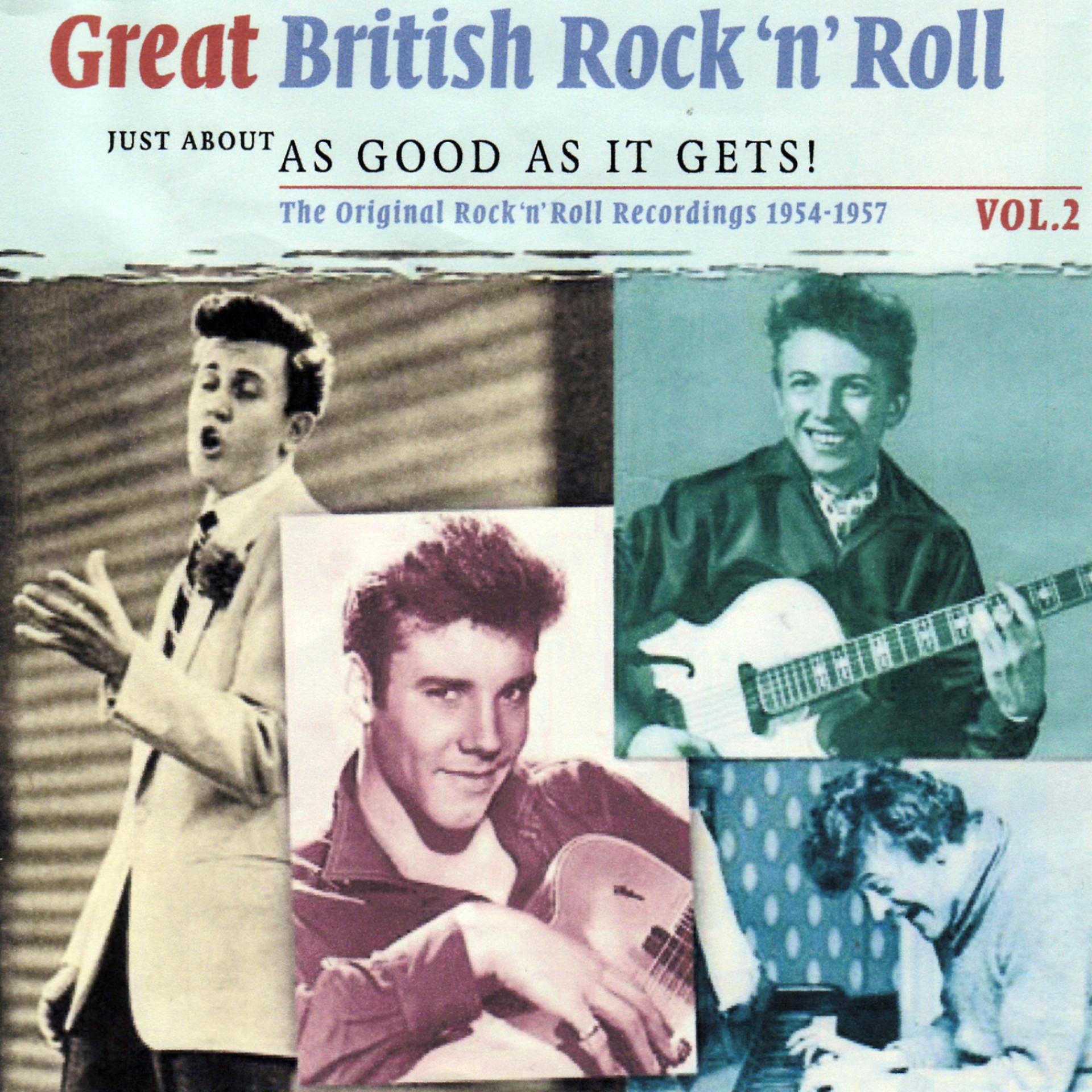 Постер альбома Great British Rock 'n' Roll - Just About As Good As It Gets! Vol.2
