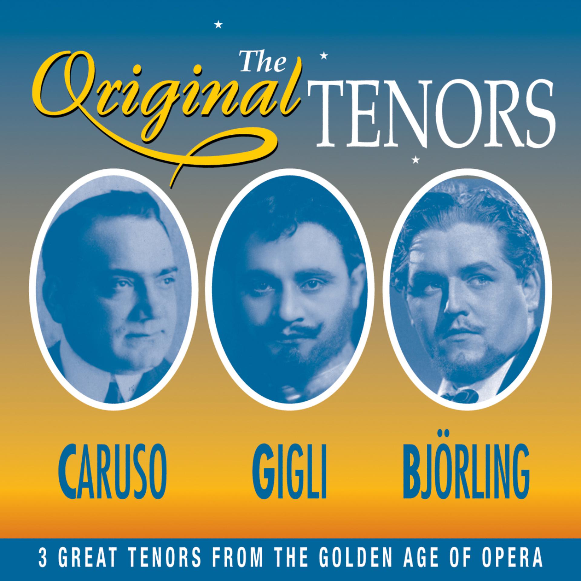 Постер альбома The Original Tenors: 3 Great Tenors From the Golden Age of Opera