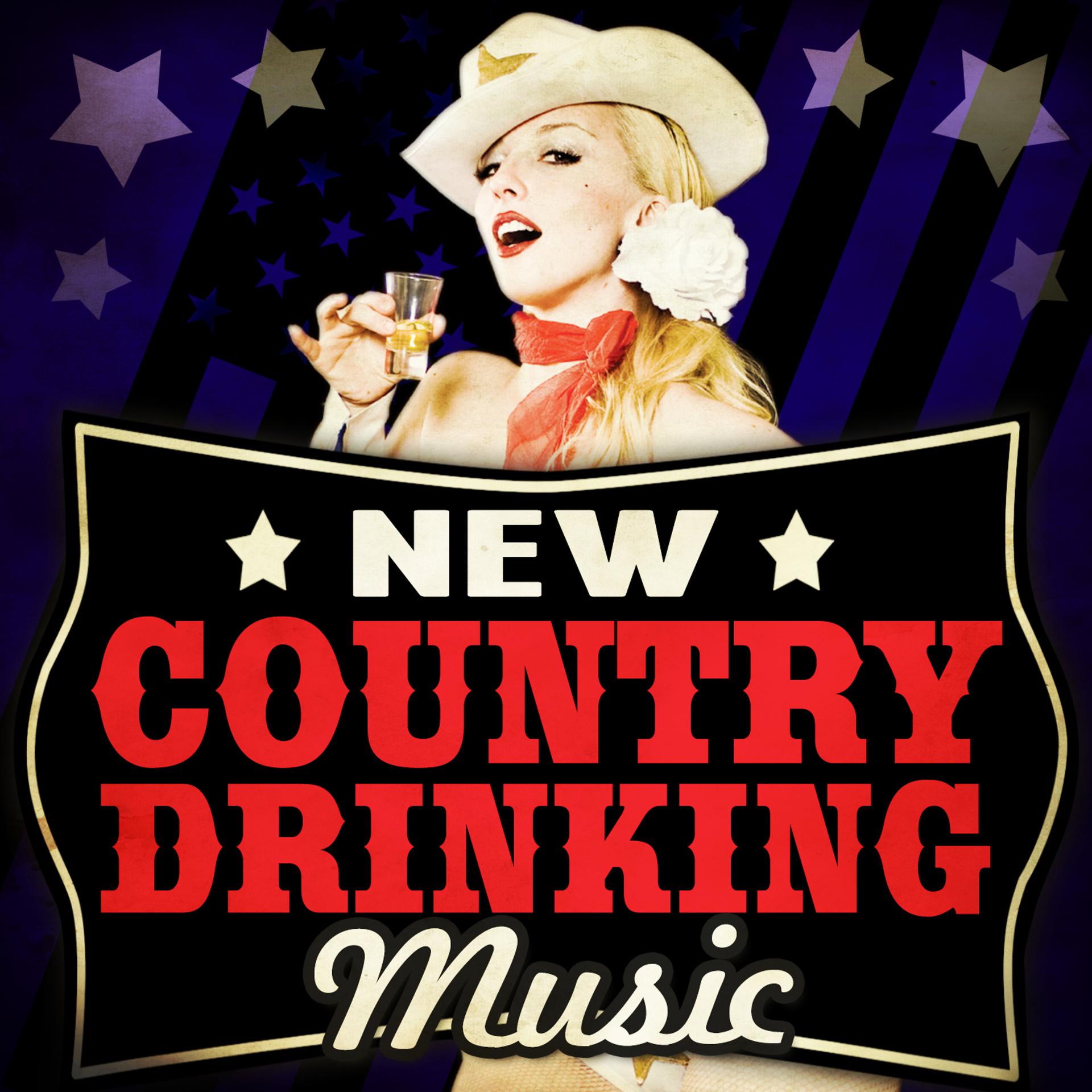 Постер альбома New Country Drinking Music