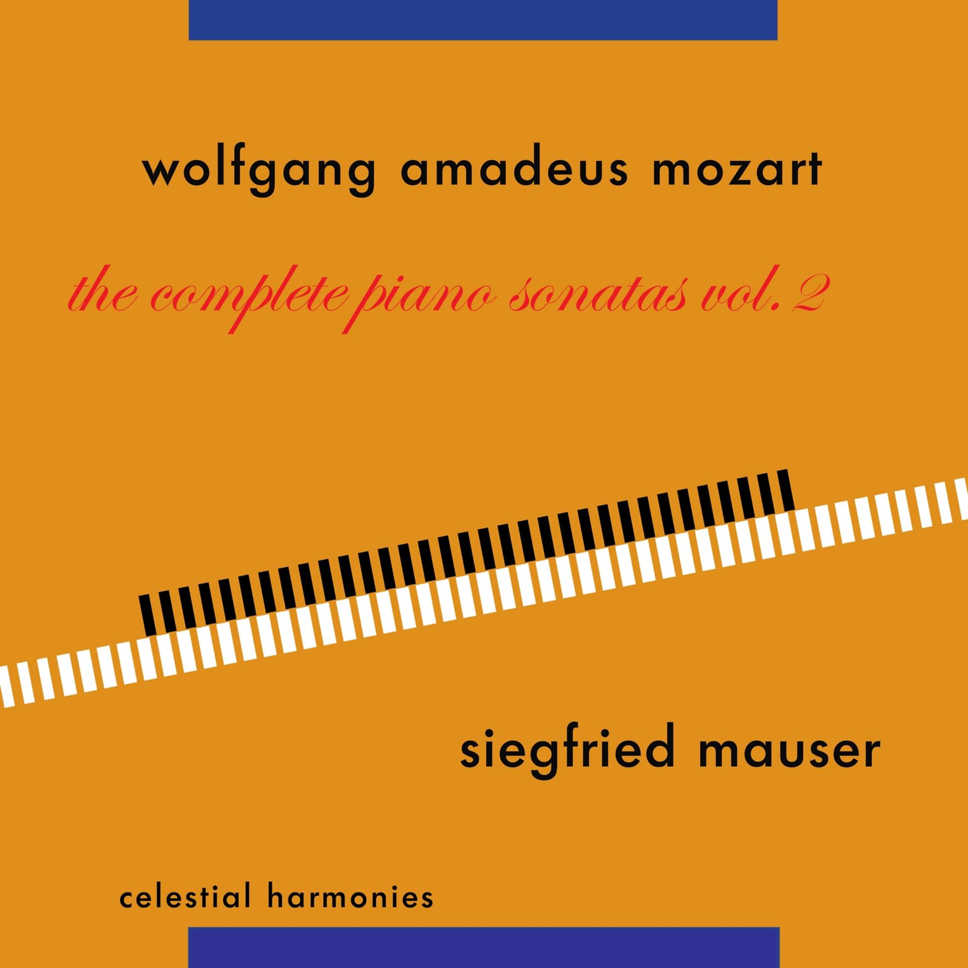 Постер альбома Wolfgang Amadeus Mozart: The Complete Piano Sonatas Vol. 2