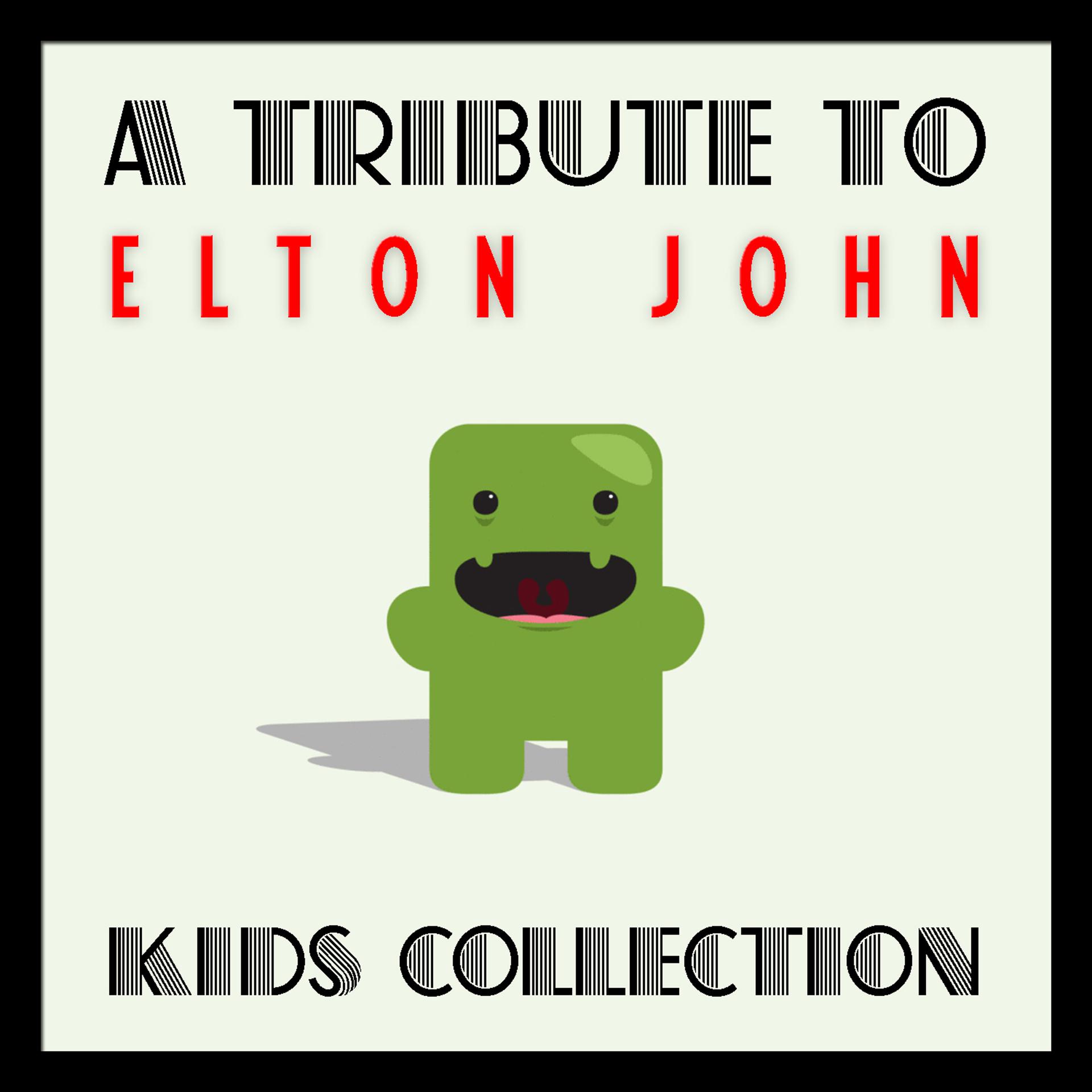 Постер альбома A Tribute to Elton John Kids Collection