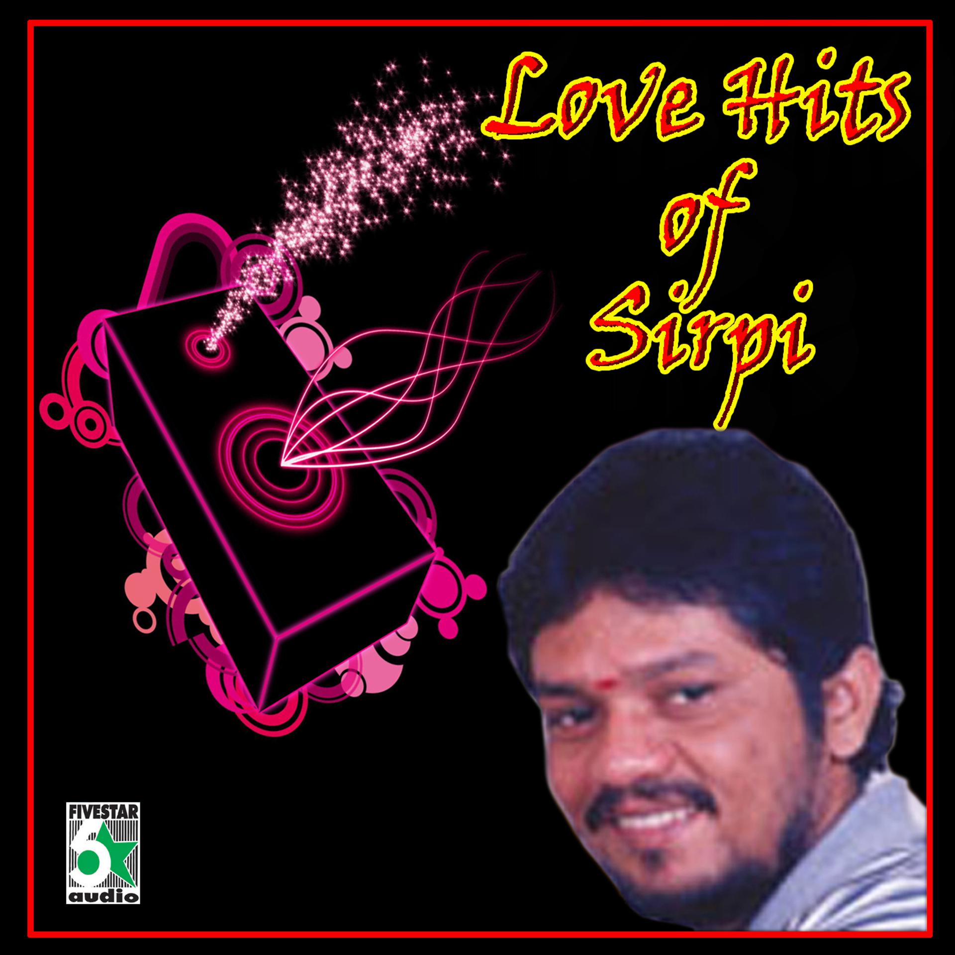 Постер альбома Love Hits of Sirpi
