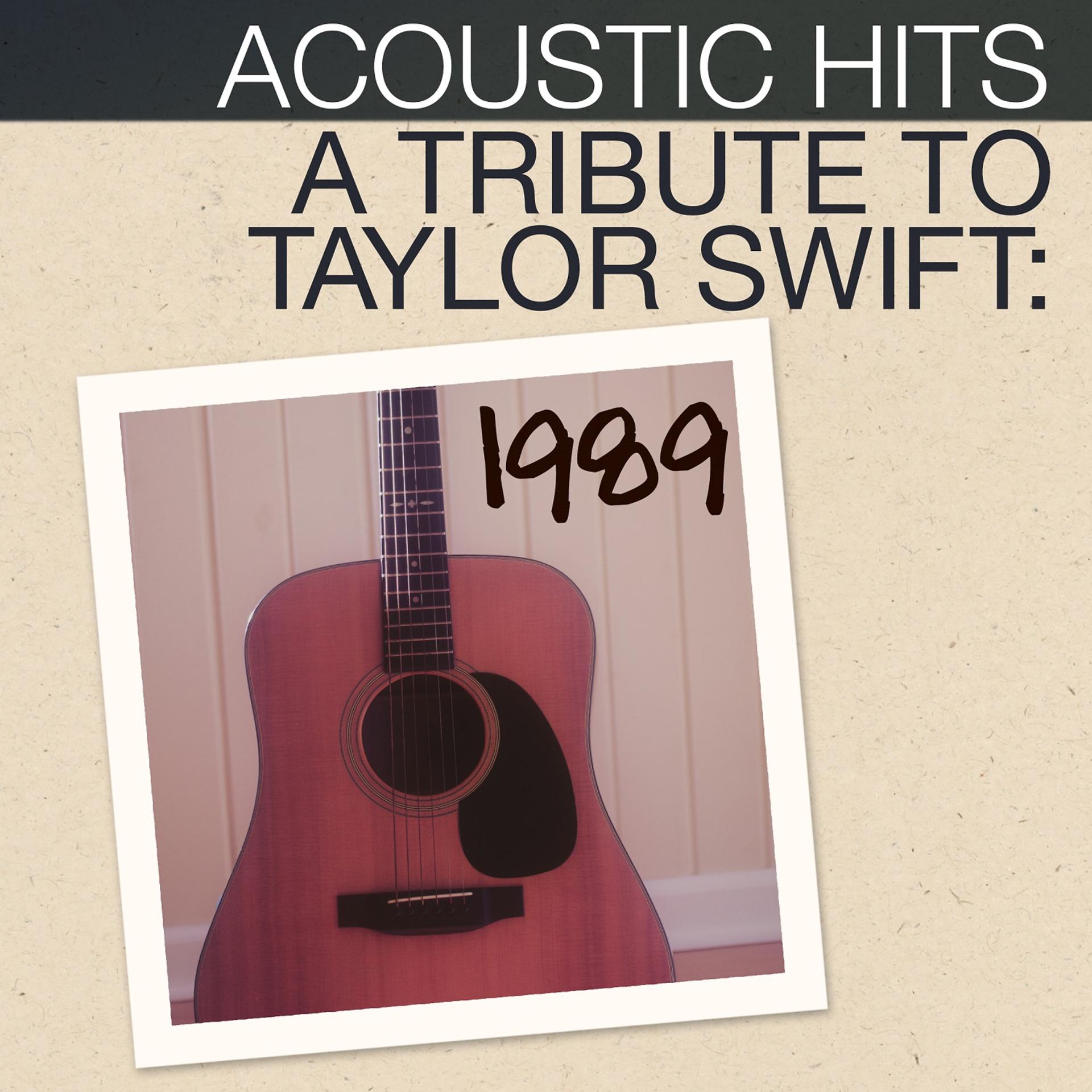 Постер альбома Acoustic Hits - A Tribute to Taylor Swift 1989