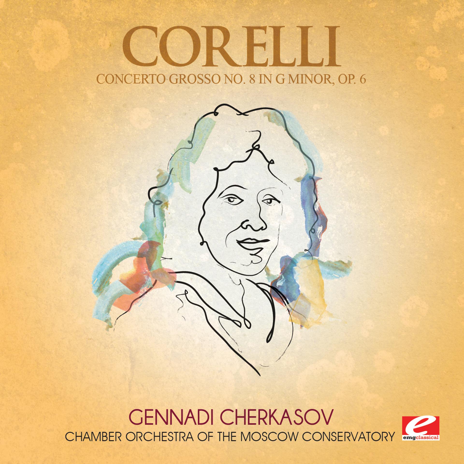Постер альбома Corelli: Concerto Grosso No. 8 in G Minor, Op. 6 (Digitally Remastered)