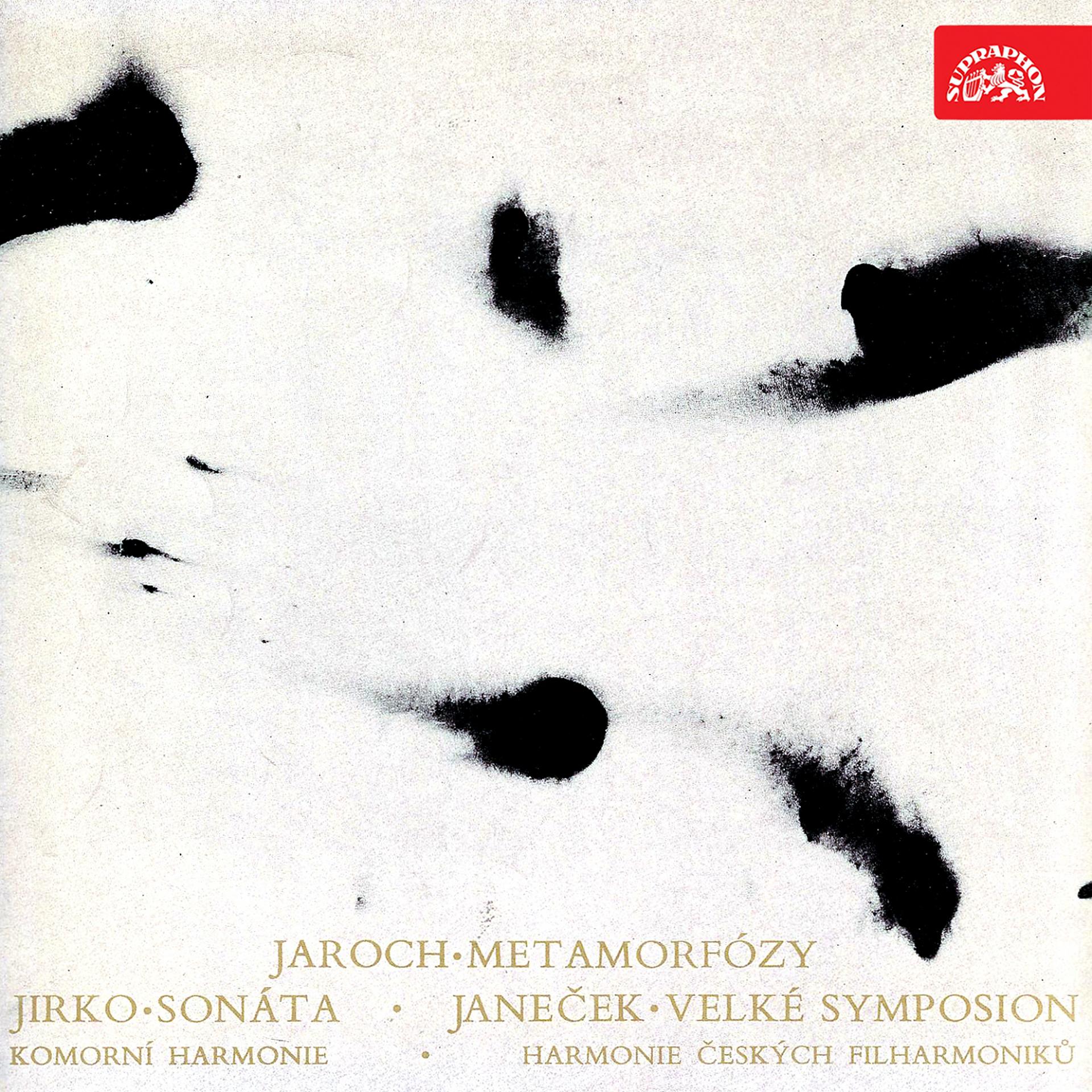 Постер альбома Jaroch: Memorphozes, Jirko: Sonata, Janeček: Grand Symposion