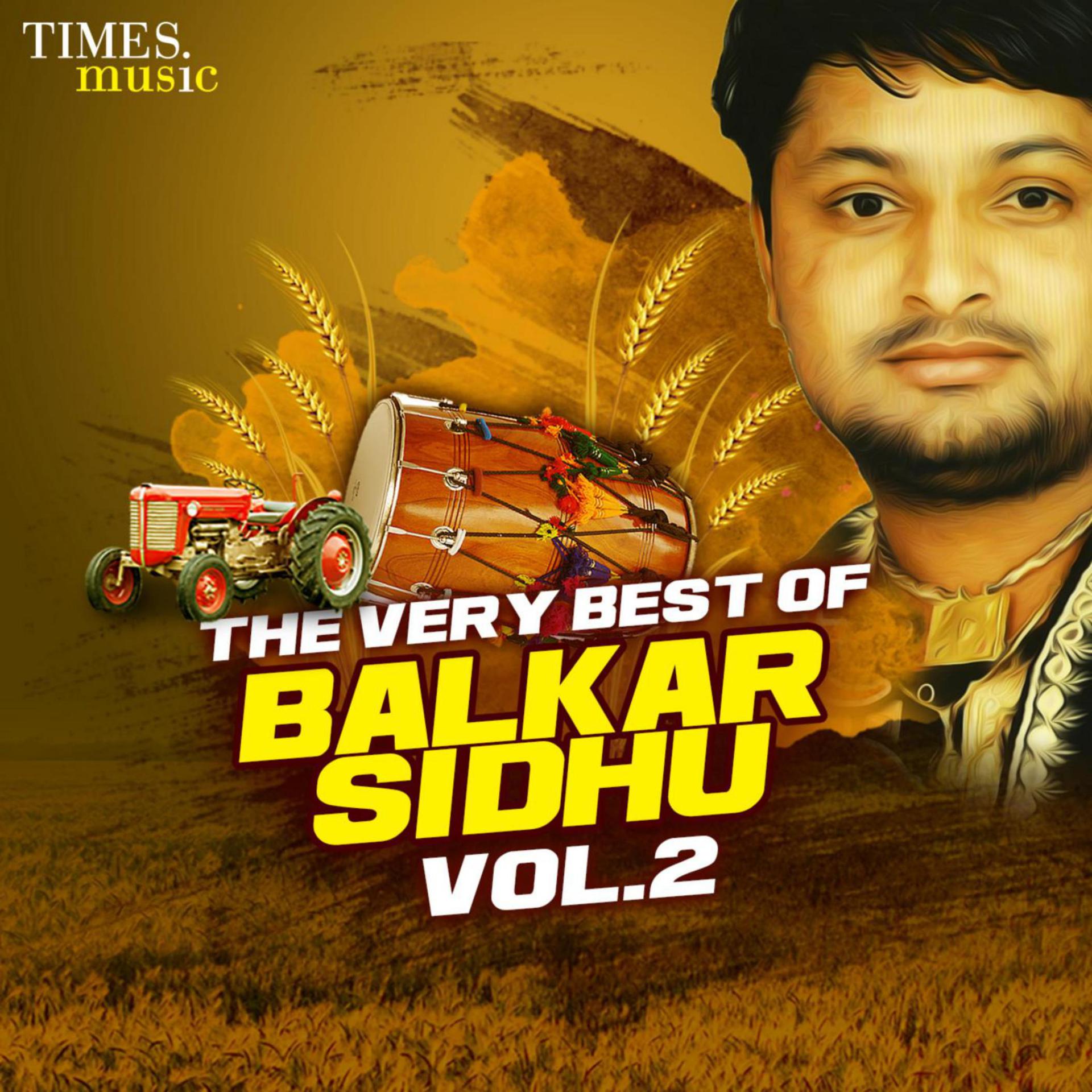 Постер альбома The Very Best of Balkar Sidhu, Vol. 2