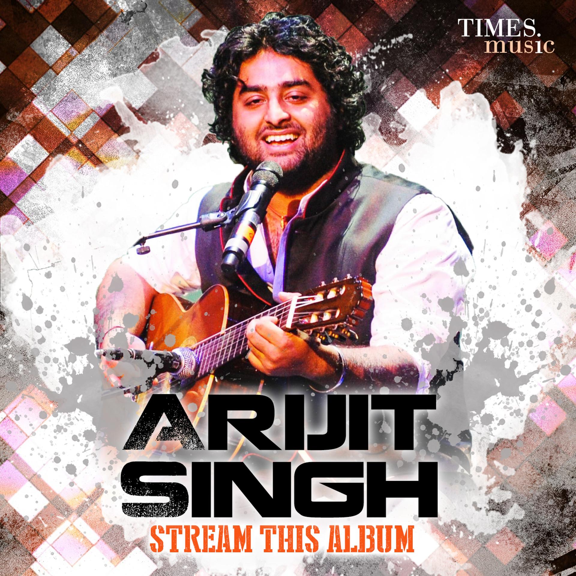 Постер альбома Arijit Singh - Stream This Album