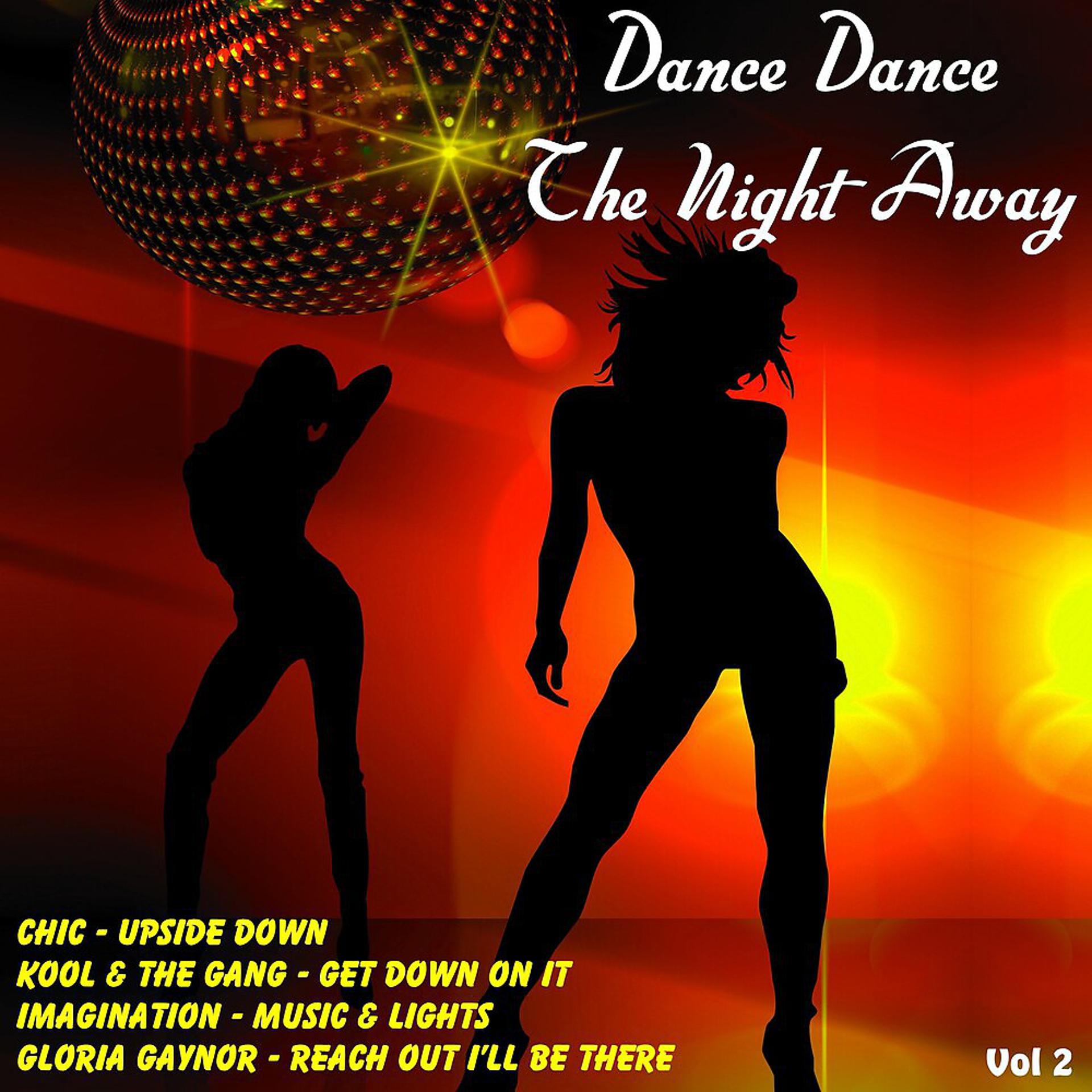Постер альбома Dance Dance the Night Away, Vol. 2